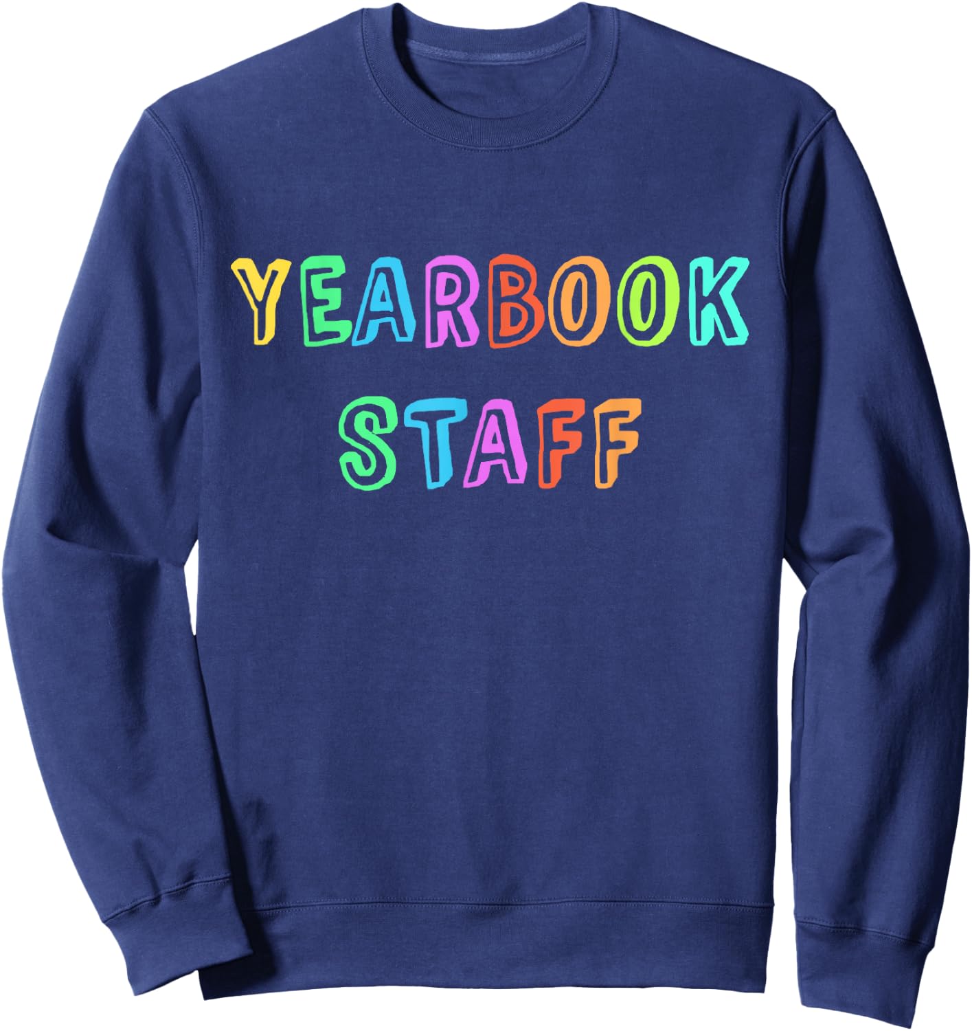 Team Editor YEARBOOK STAFF Teacher School Publication Edit Sweatshirt - Sweatshirt | Navy