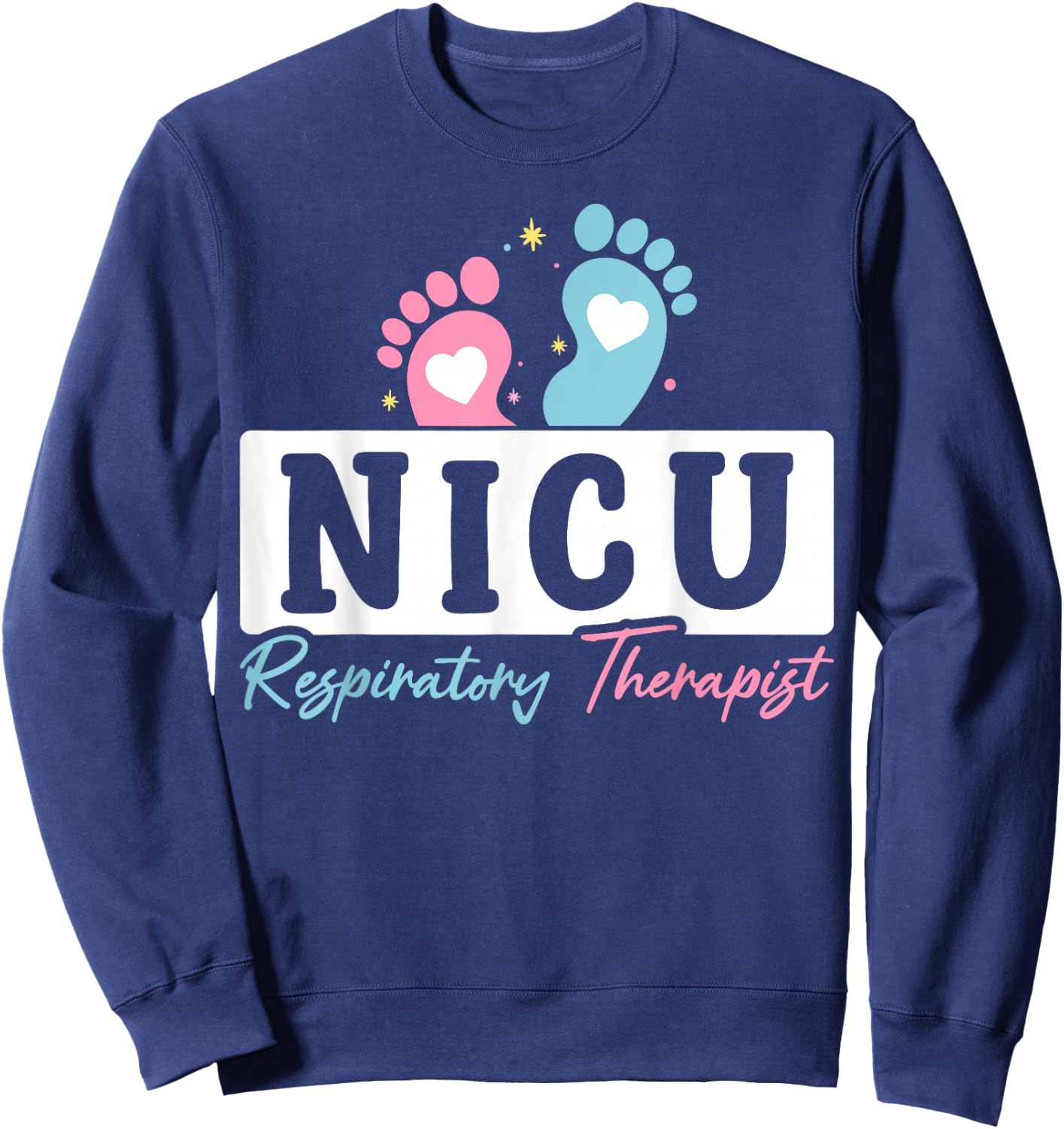 Cute NICU Respiratory Therapist Appreciation Heart Sweatshirt - Sweatshirt | Navy