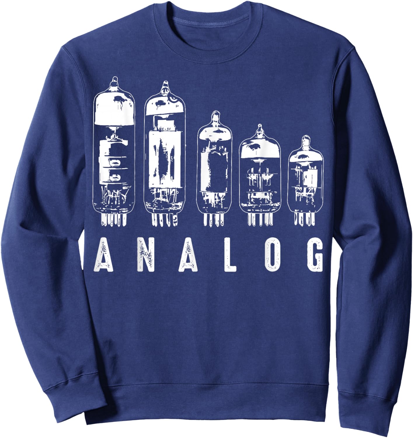 Cool Analogue Vacuum Tubes Gift Funny Electron Valve Lover Sweatshirt - Sweatshirt | Navy