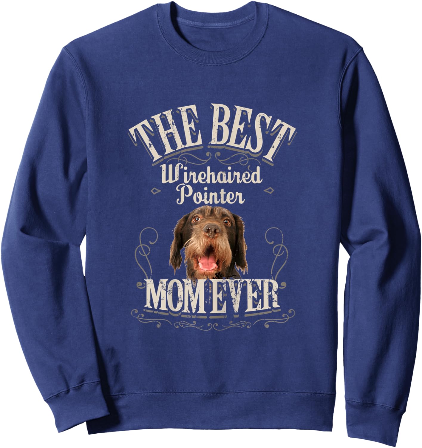 Best German Wirehaired Pointer Mom Ever Funny GWT Dog Gifts Sweatshirt - Sweatshirt | Navy