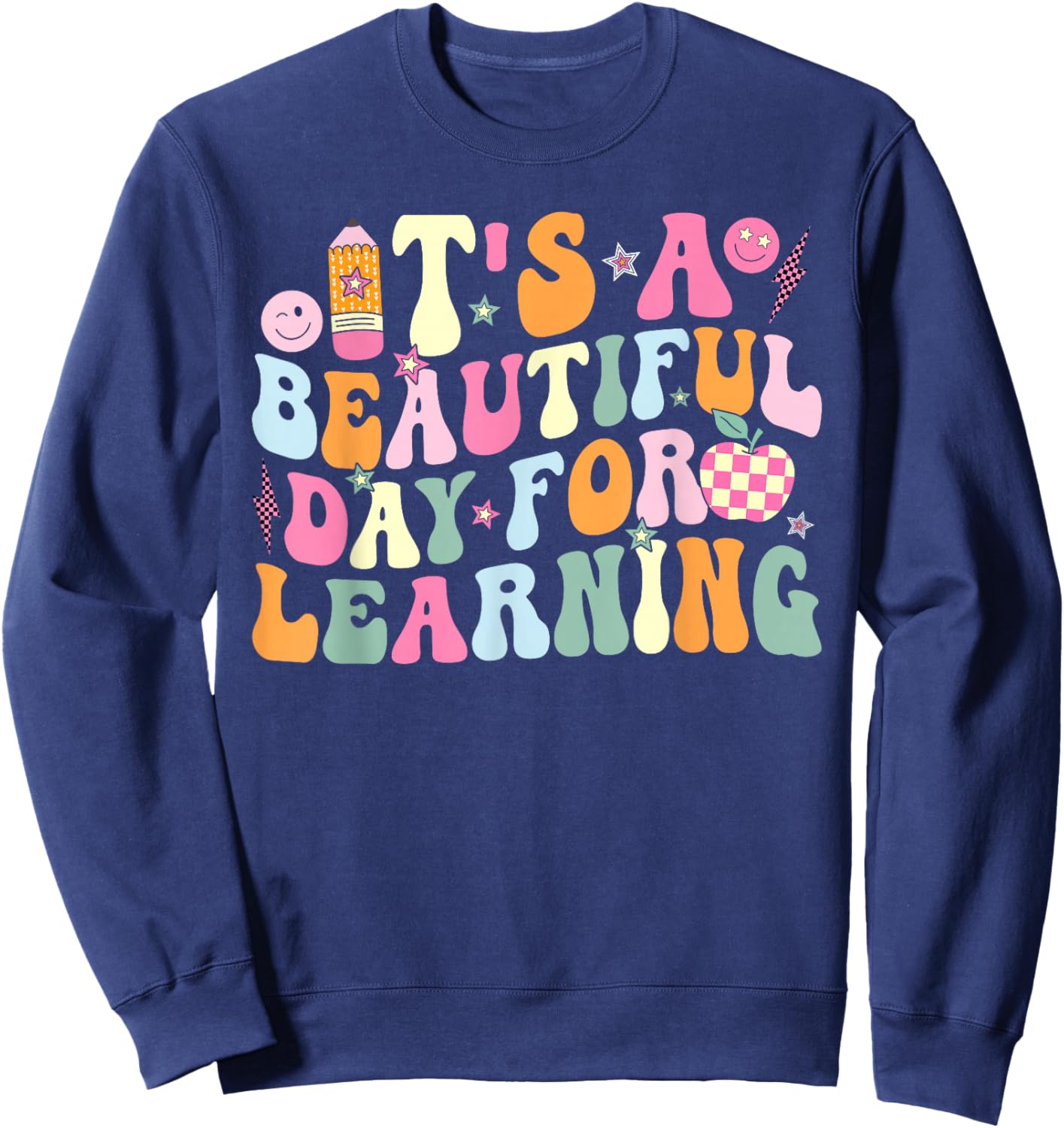 It's Beautiful-Day For Learning Retro Teacher Students Women Sweatshirt - Sweatshirt | Navy