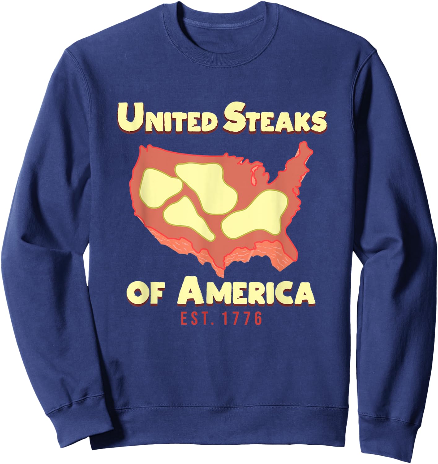 United Stakes Of America - American Steak Lover Gift Sweatshirt - Sweatshirt | Navy