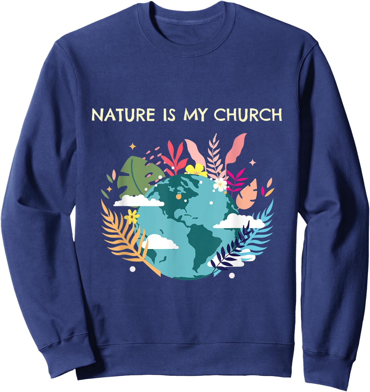 Nature is my Church Sweatshirt - Sweatshirt | Navy