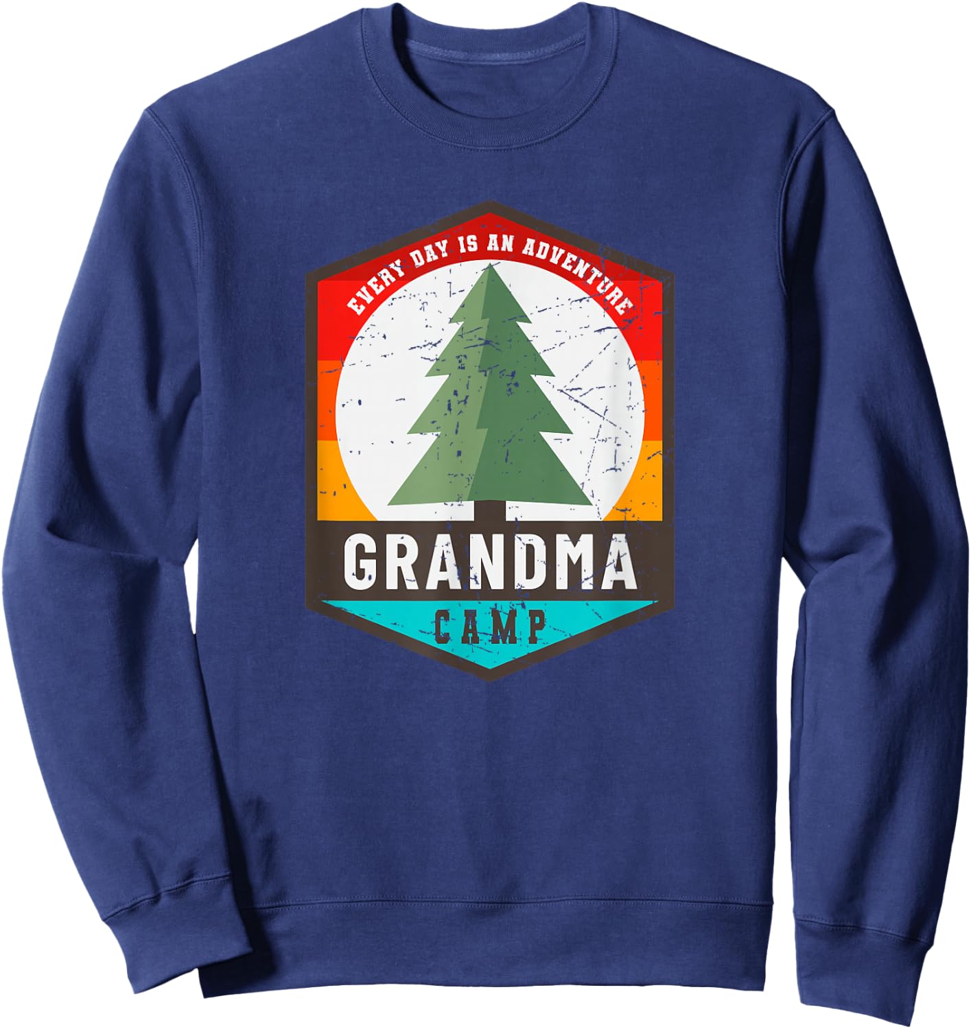Fun Grandma Camp Every Day Is An Adventure Matching Family Sweatshirt - Sweatshirt | Navy