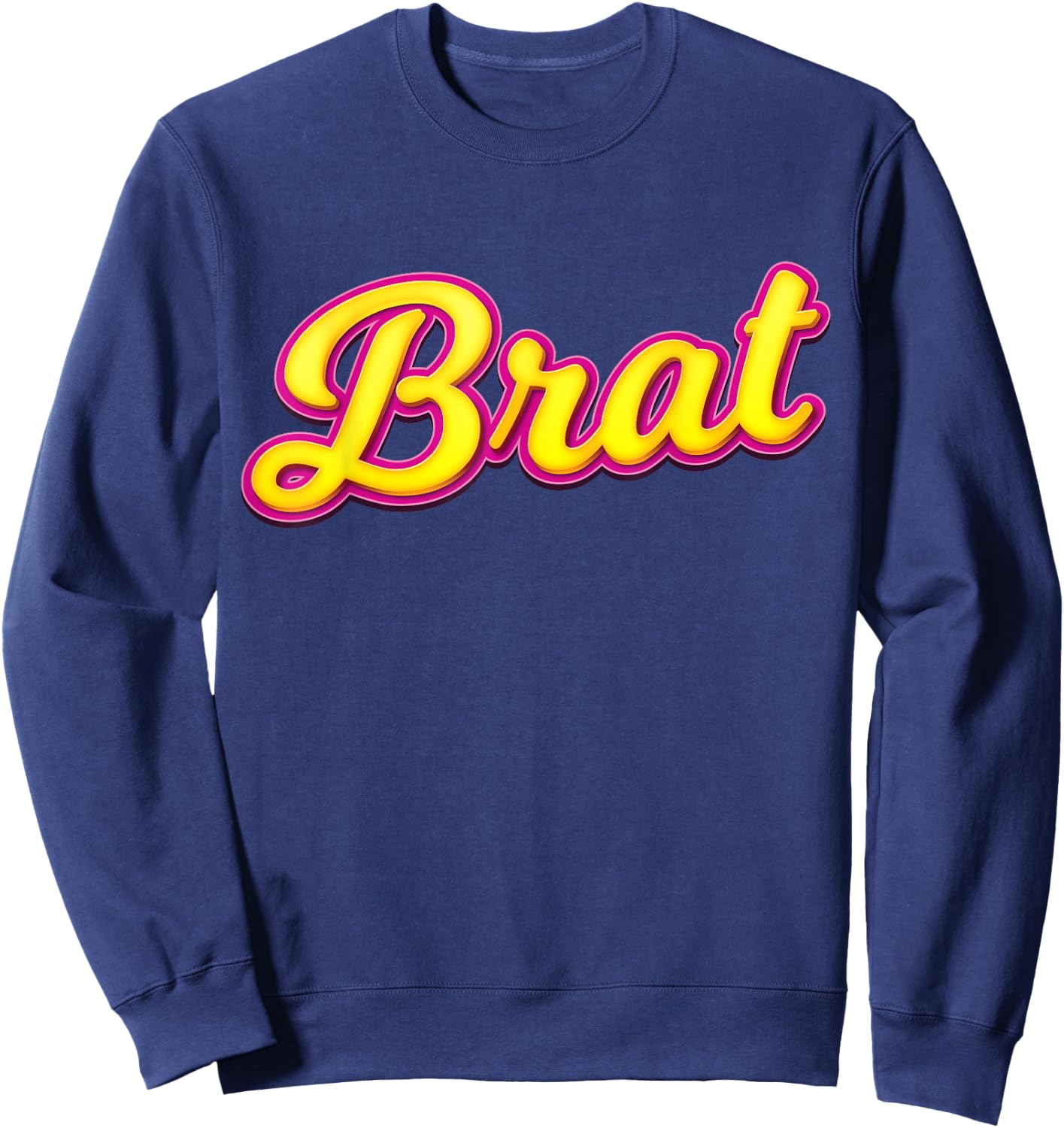 Brat Shirt For BDSM DDLG ABDL Diaper Lover Sweatshirt - Sweatshirt | Navy