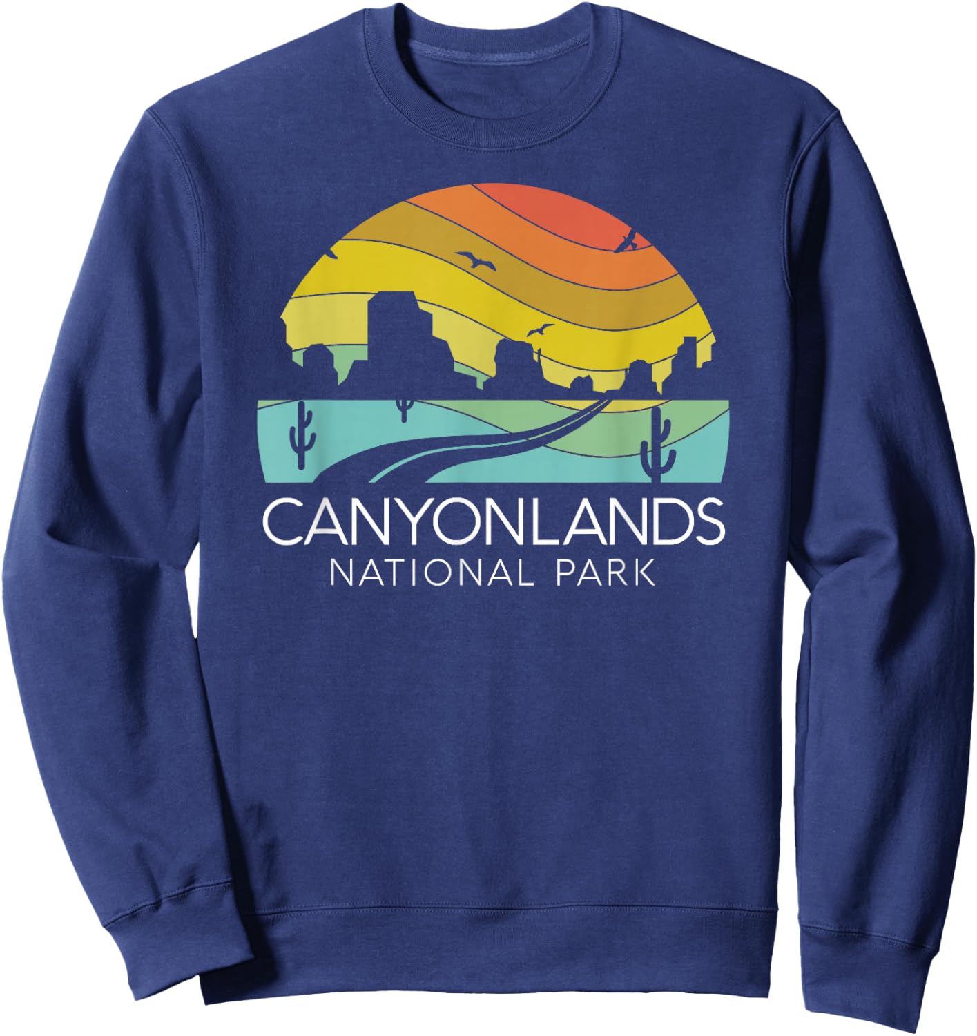 Canyonlands National Park Utah Zion Bryce Canyon Arches USA Sweatshirt - Sweatshirt | Navy