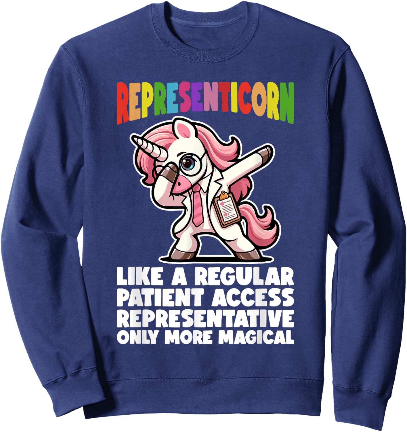 Patient Access Representatives Patient Access Representative Sweatshirt - Sweatshirt | Navy