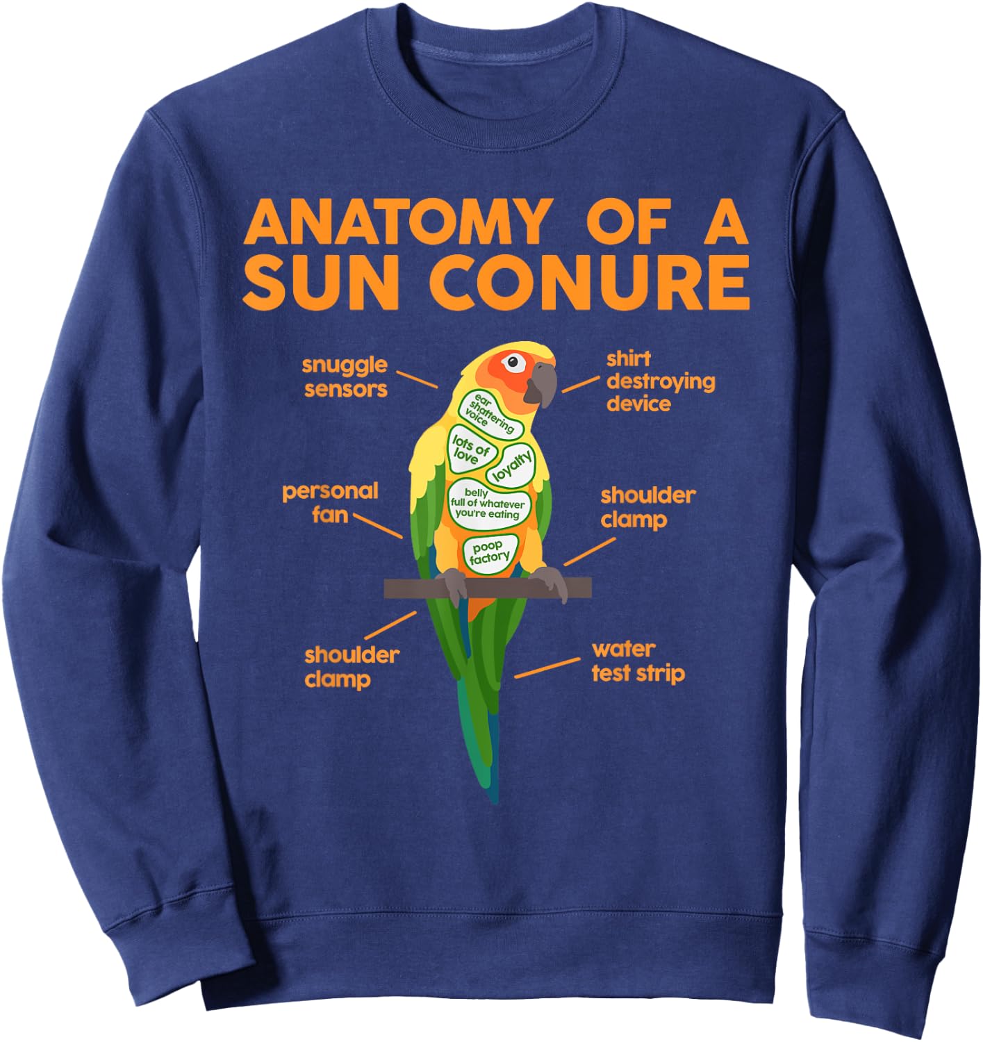 Funny Sun Conure Bird Lover Parrot Animals Pet Owner Gifts Sweatshirt - Sweatshirt | Navy