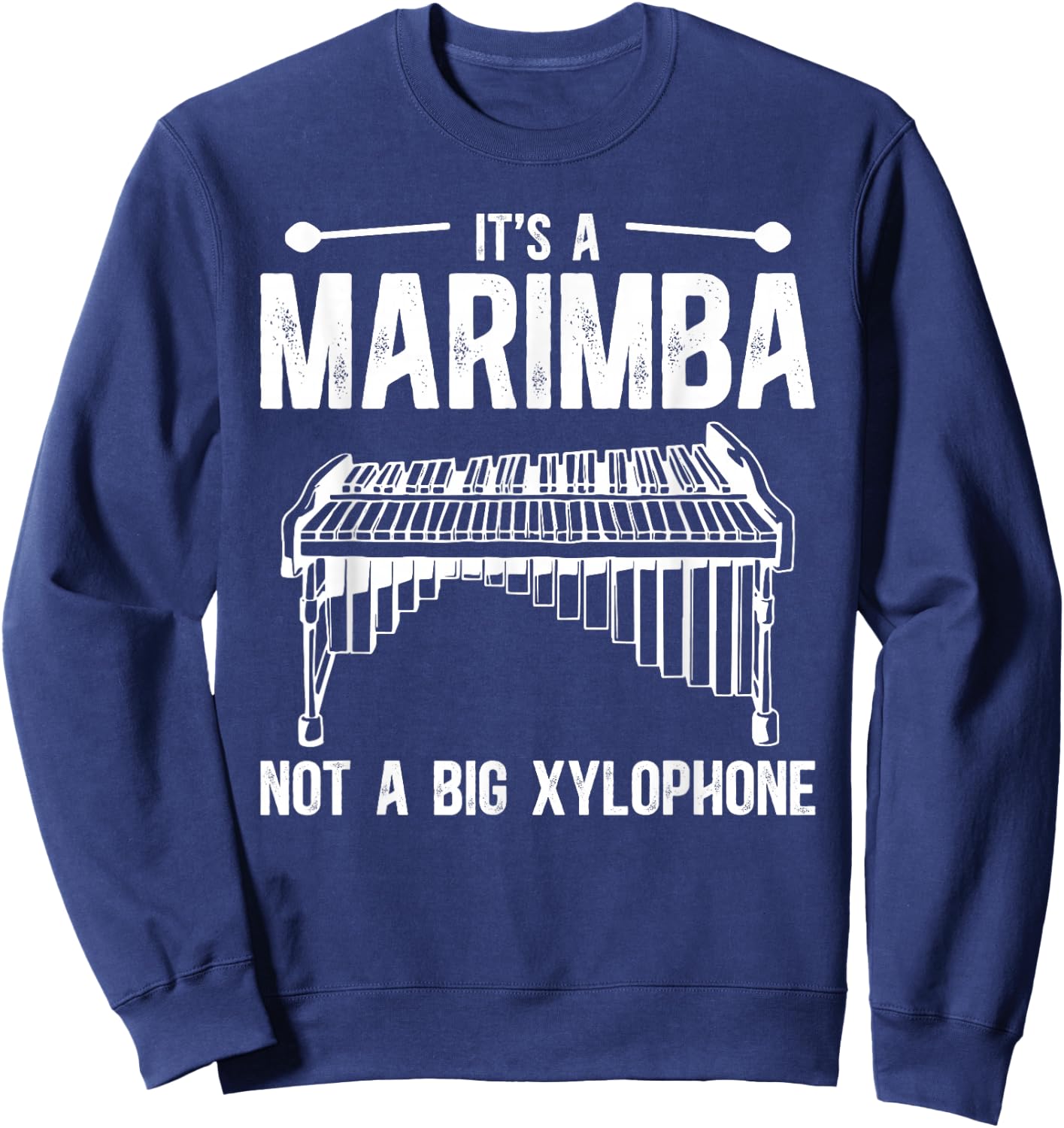 It's A Marimba Player Marimba Lover Marimba Sweatshirt - Sweatshirt | Navy