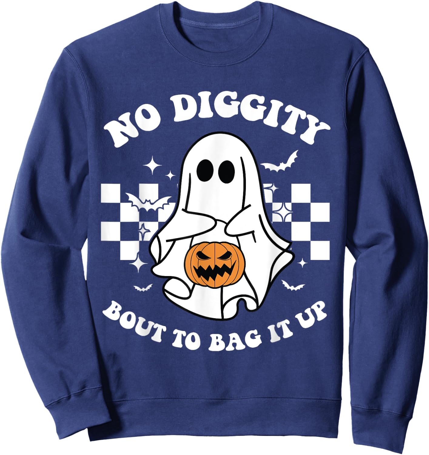 No Diggity Bout to Bag It Up Cute Ghost Halloween Kids Candy Sweatshirt - Sweatshirt | Navy
