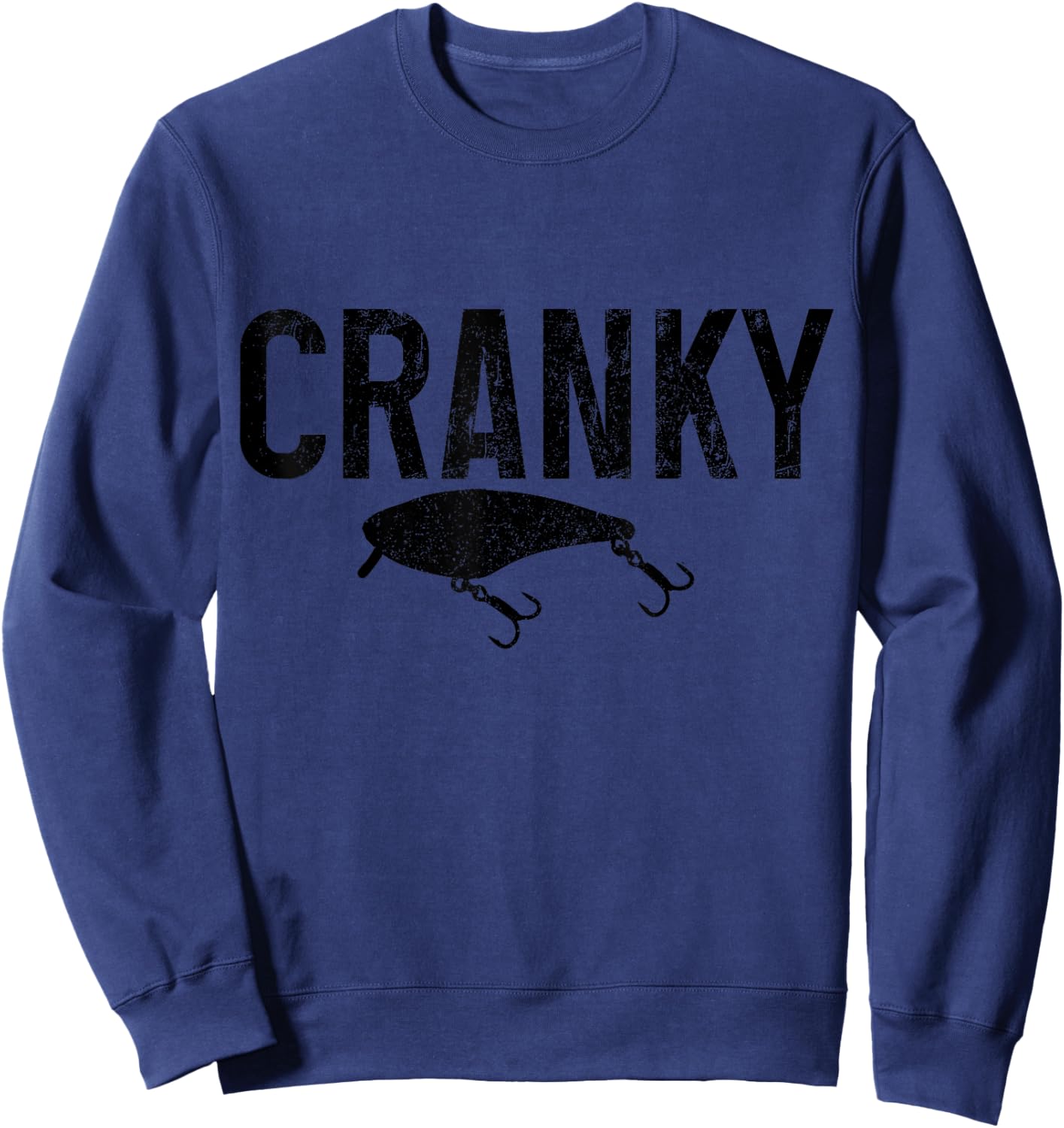 Cranky Funny Bass Fishing Lure Fisherman Crankbait Sweatshirt - Sweatshirt | Navy