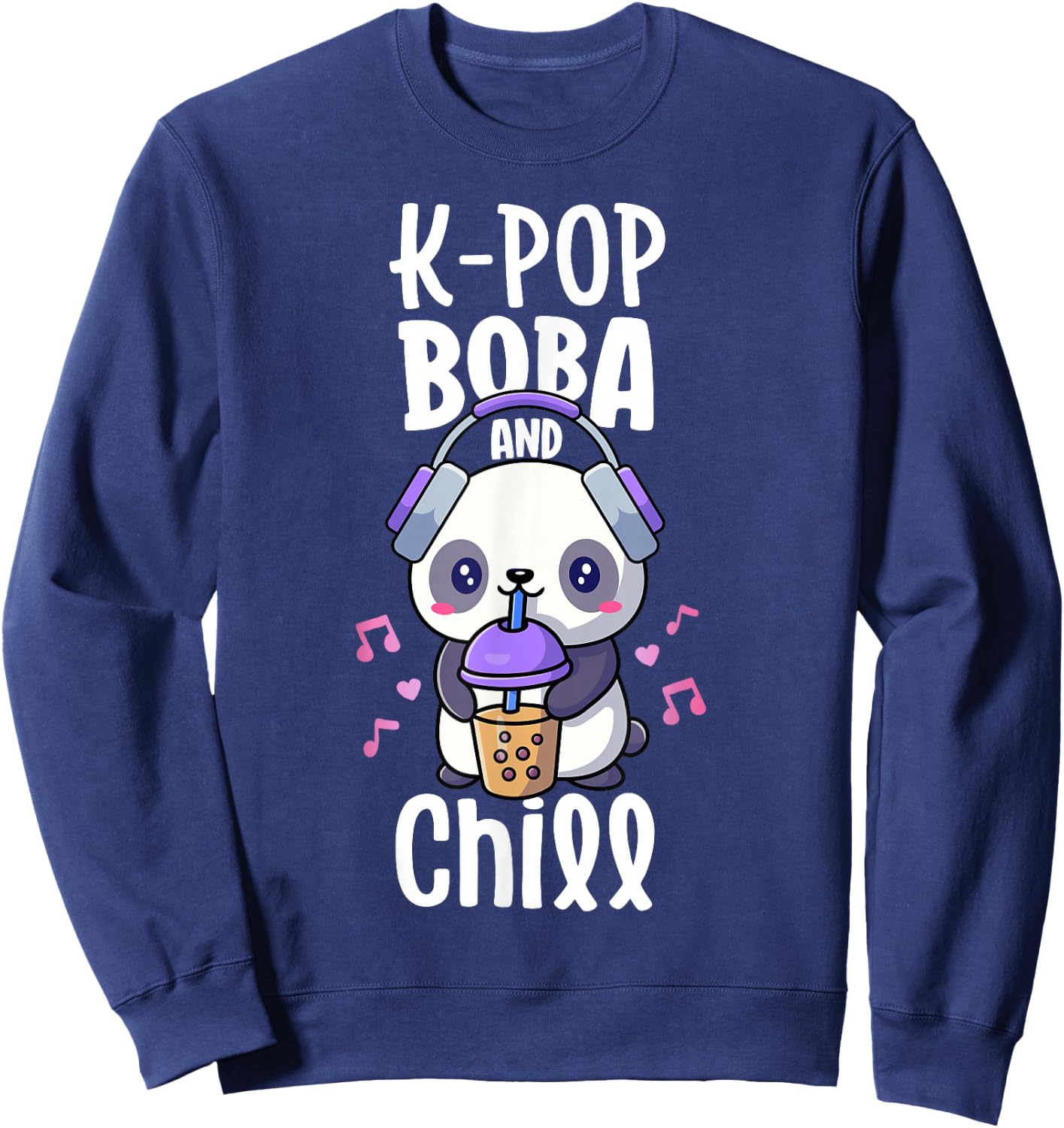 Boba And KPop Shirt Kawaii K-Pop Merchandise KPop And Chill Sweatshirt - Sweatshirt | Navy