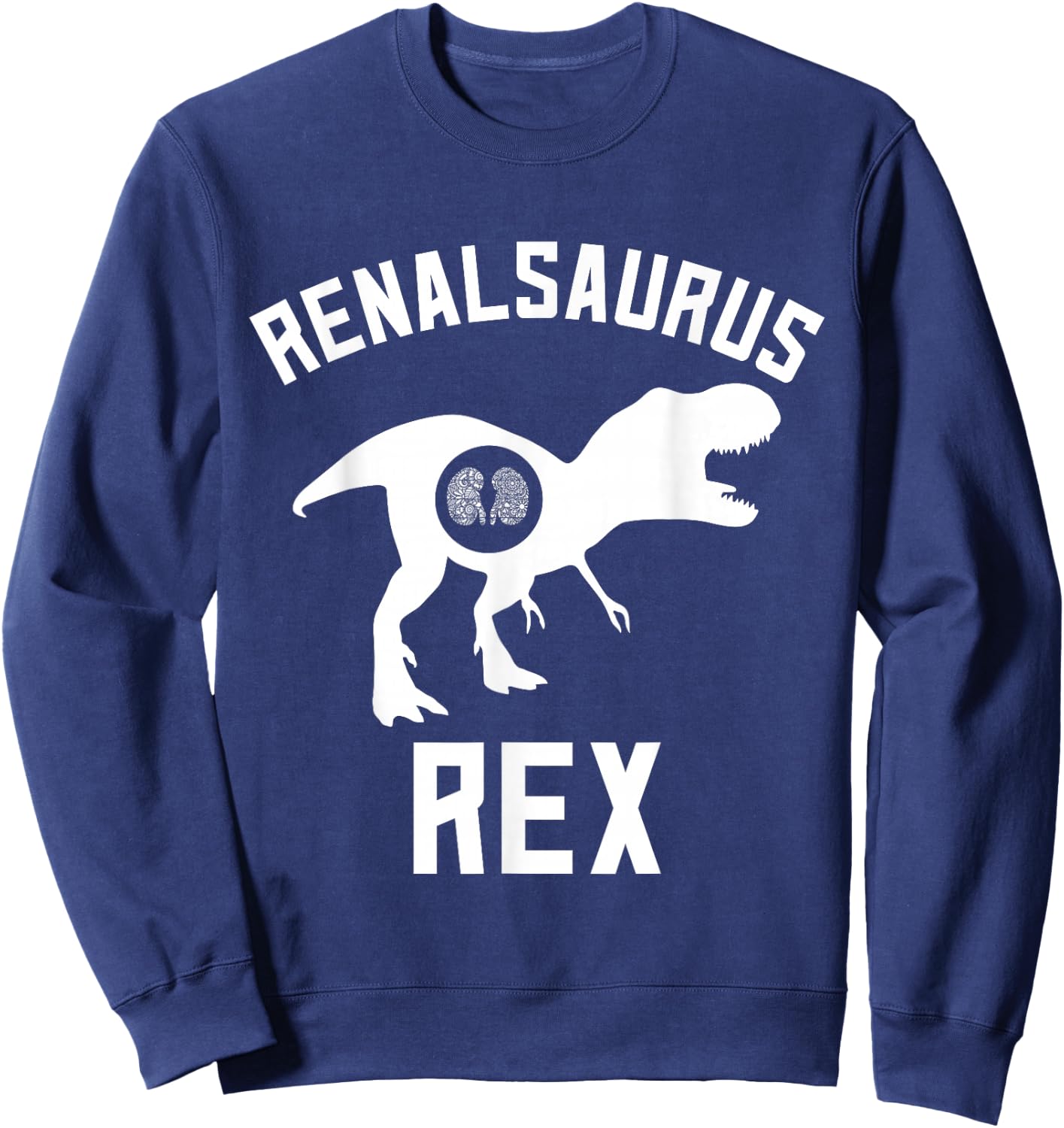 Kidney Disease Awareness Nephrology Nurse Dialysis Tech Sweatshirt - Sweatshirt | Navy