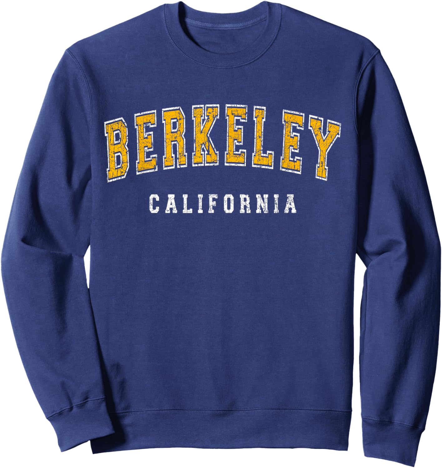 Vintage Berkeley California CA Distressed Design - Classic Sweatshirt - Sweatshirt | Navy