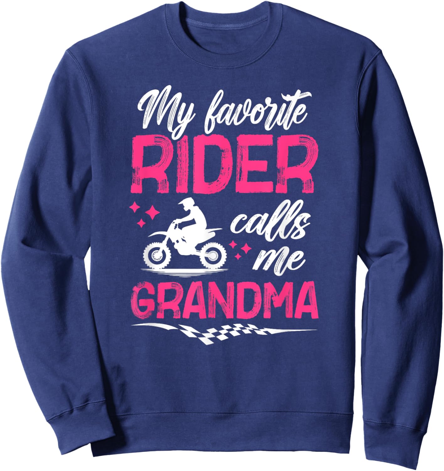 My Favorite Motocross Rider Grandma Motocross Grandma Sweatshirt - Sweatshirt | Navy