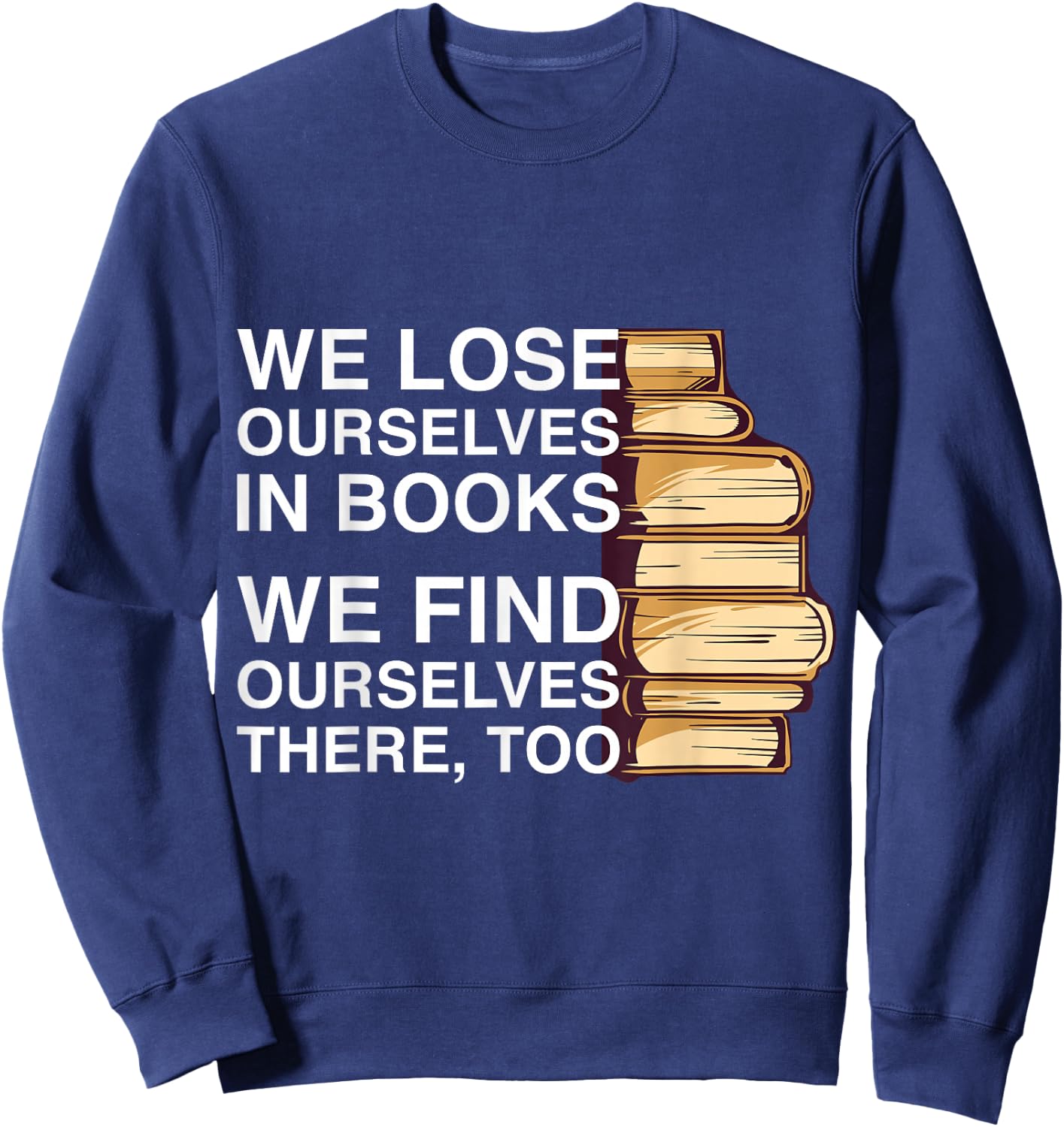 Book design for a book lover Sweatshirt - Sweatshirt | Navy
