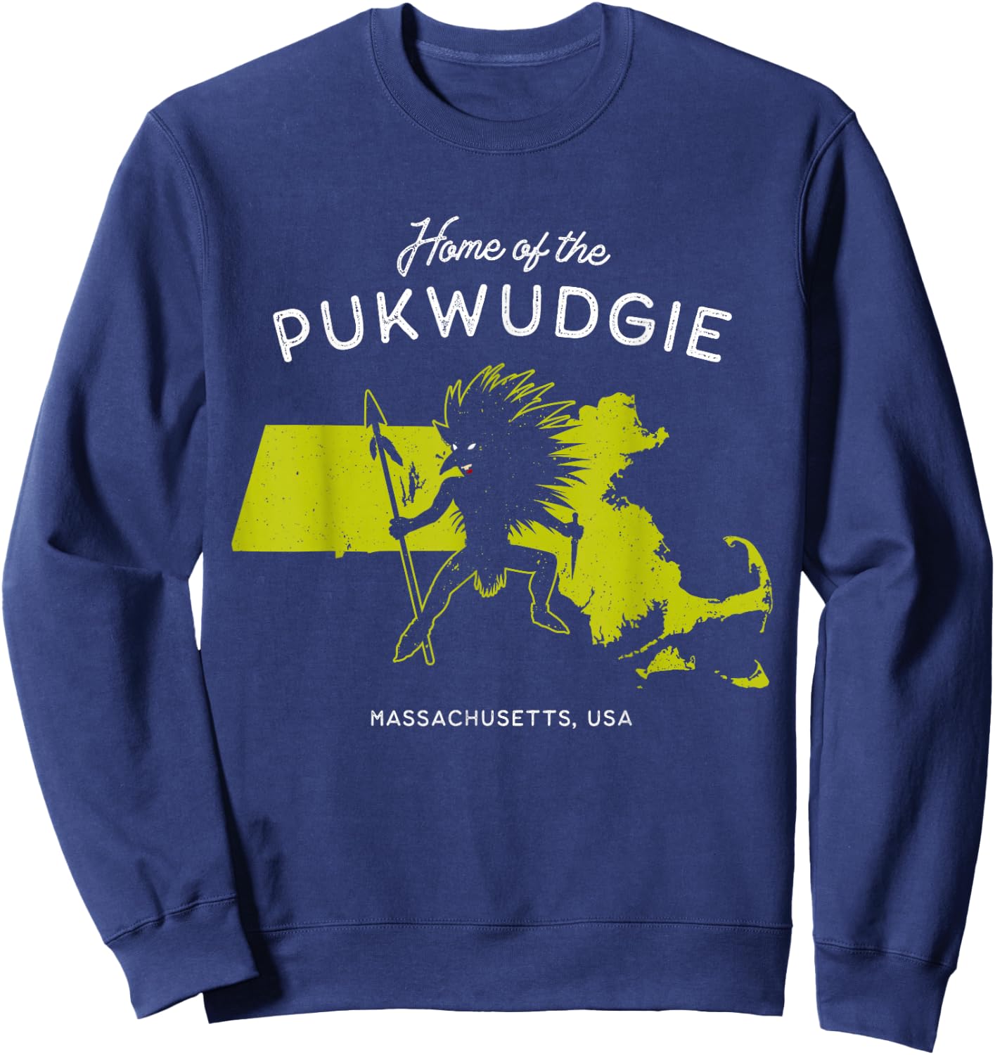 Home of the Pukwudgie - Massachusetts, USA Sweatshirt - Sweatshirt | Navy
