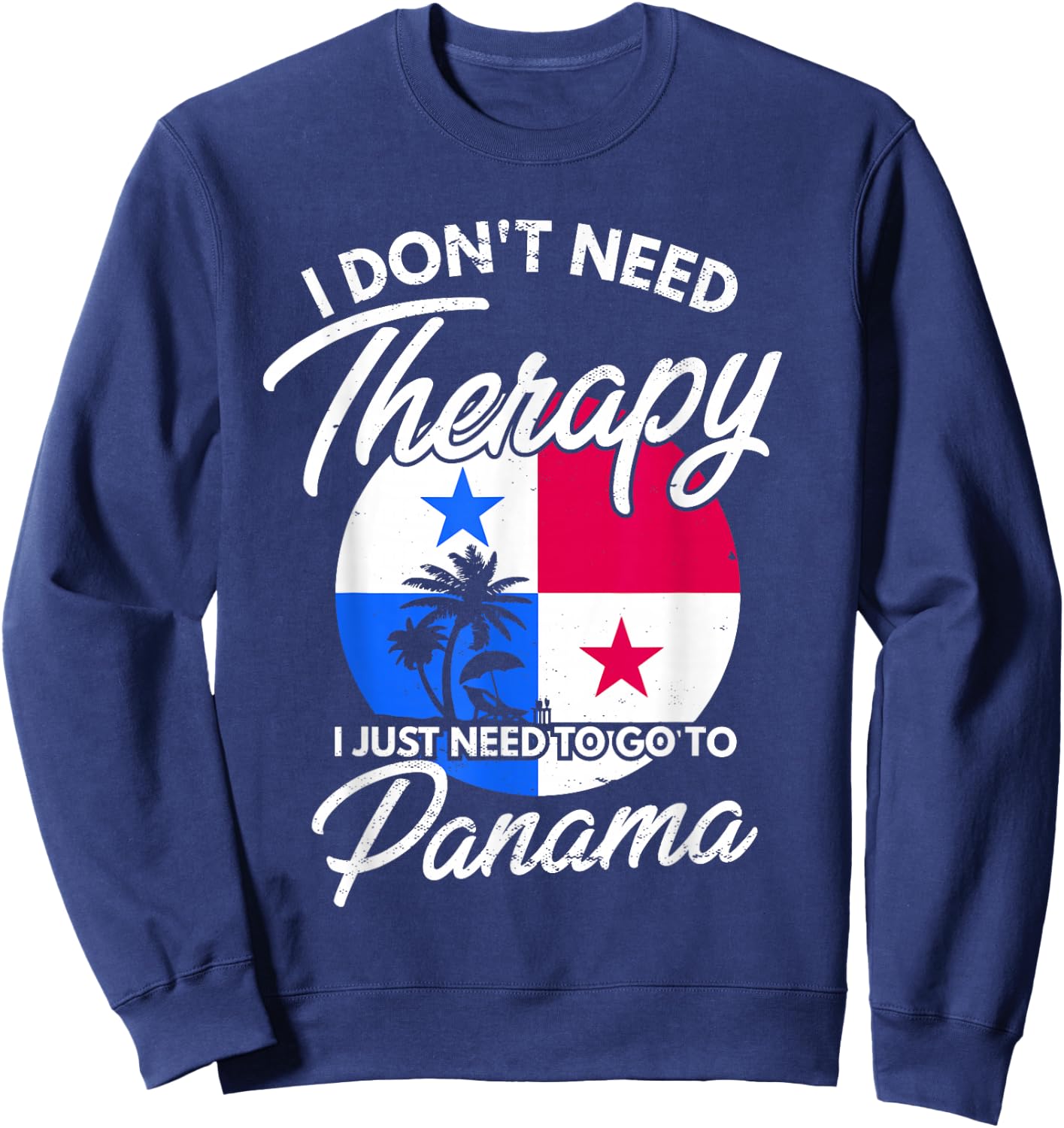 Panamanian Flag I Panama Flag I Vacation Panama Sweatshirt - Sweatshirt | Navy