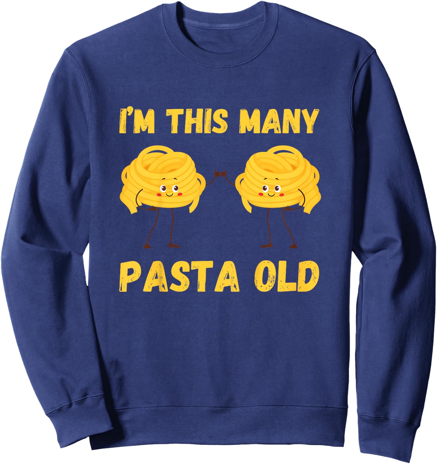 I'm This Many Pasta Old - 2nd Birthday Food 2 Years Old Bday Sweatshirt - Sweatshirt | Navy