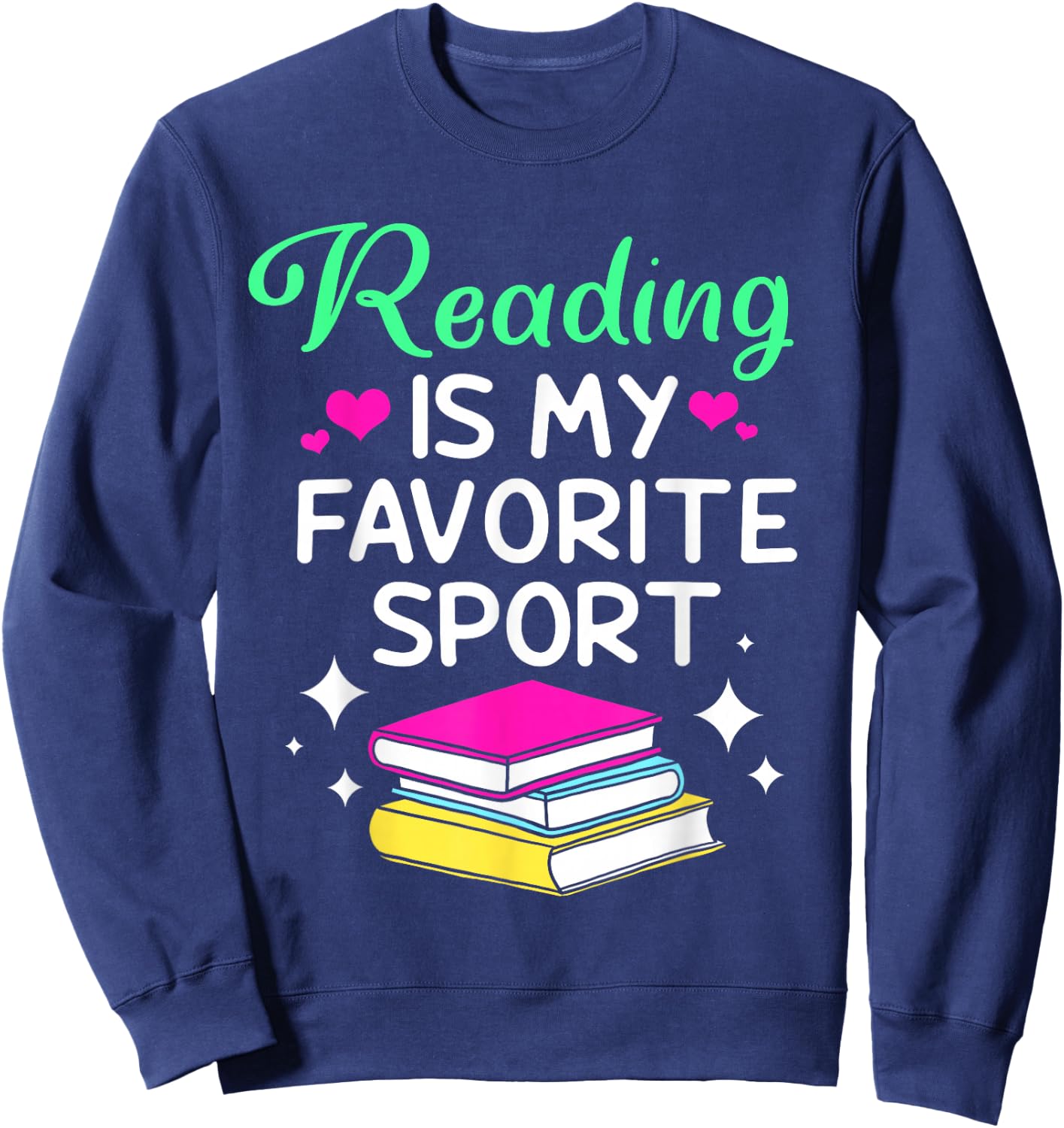 Funny Book Lover Reading Is My Favorite Sport Sweatshirt - Sweatshirt | Navy