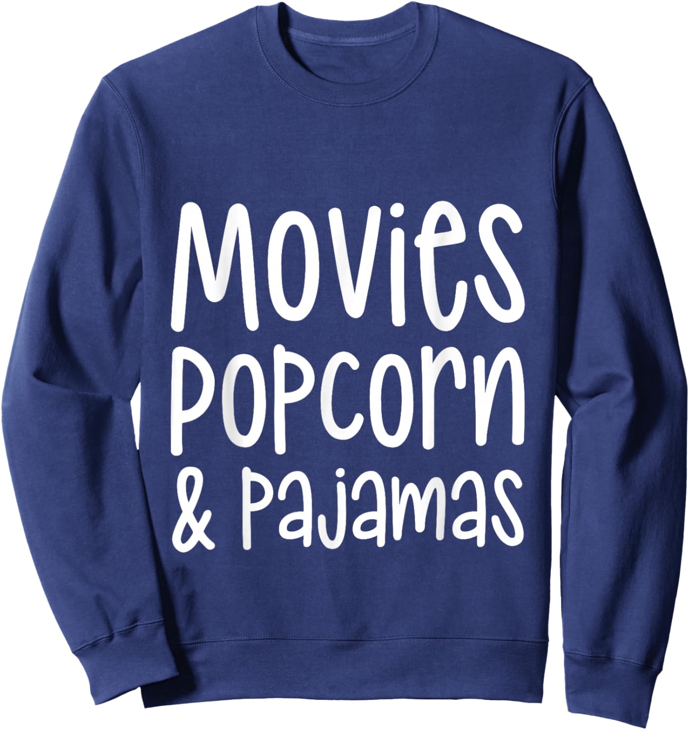 Movies Popcorn And Pajamas Cozy Movie Night Essentials Sweatshirt - Sweatshirt | Navy