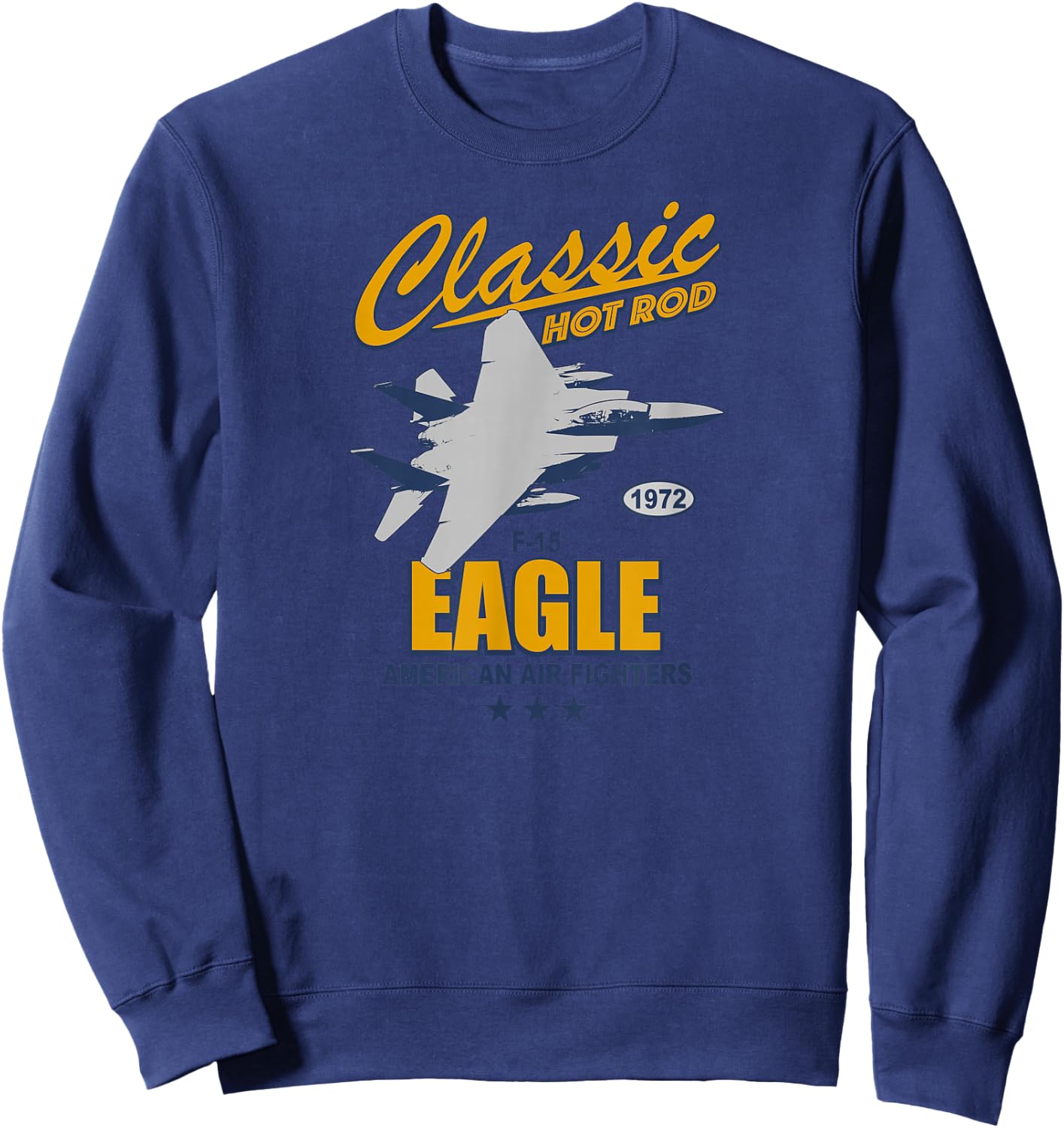 Fighter Plane & F15 Eagle Gifts F-15 Eagle Sweatshirt - Sweatshirt | Navy