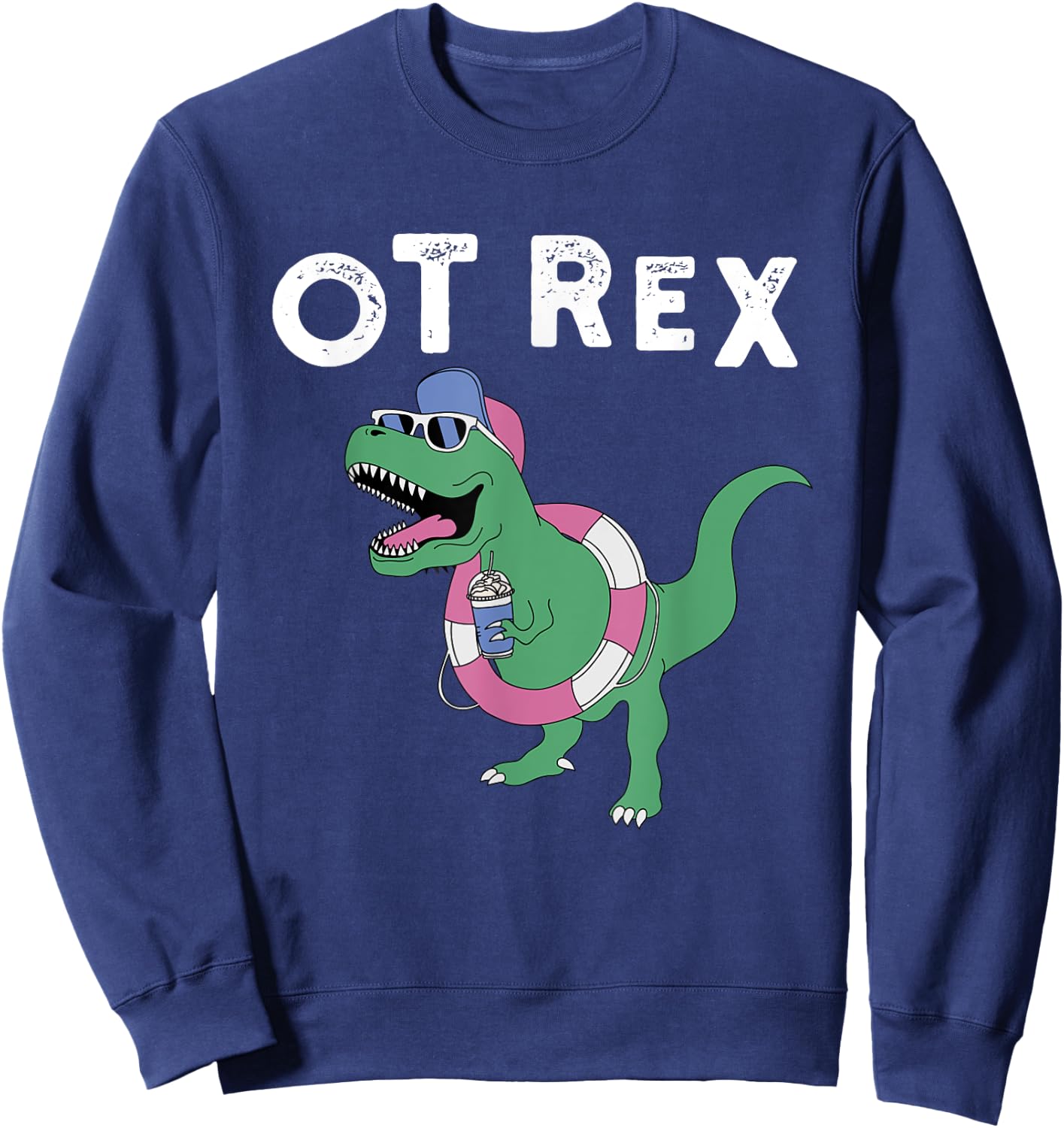 OT-Rex Occupational Therapy Therapist , Pediatric OT Sweatshirt - Sweatshirt | Navy