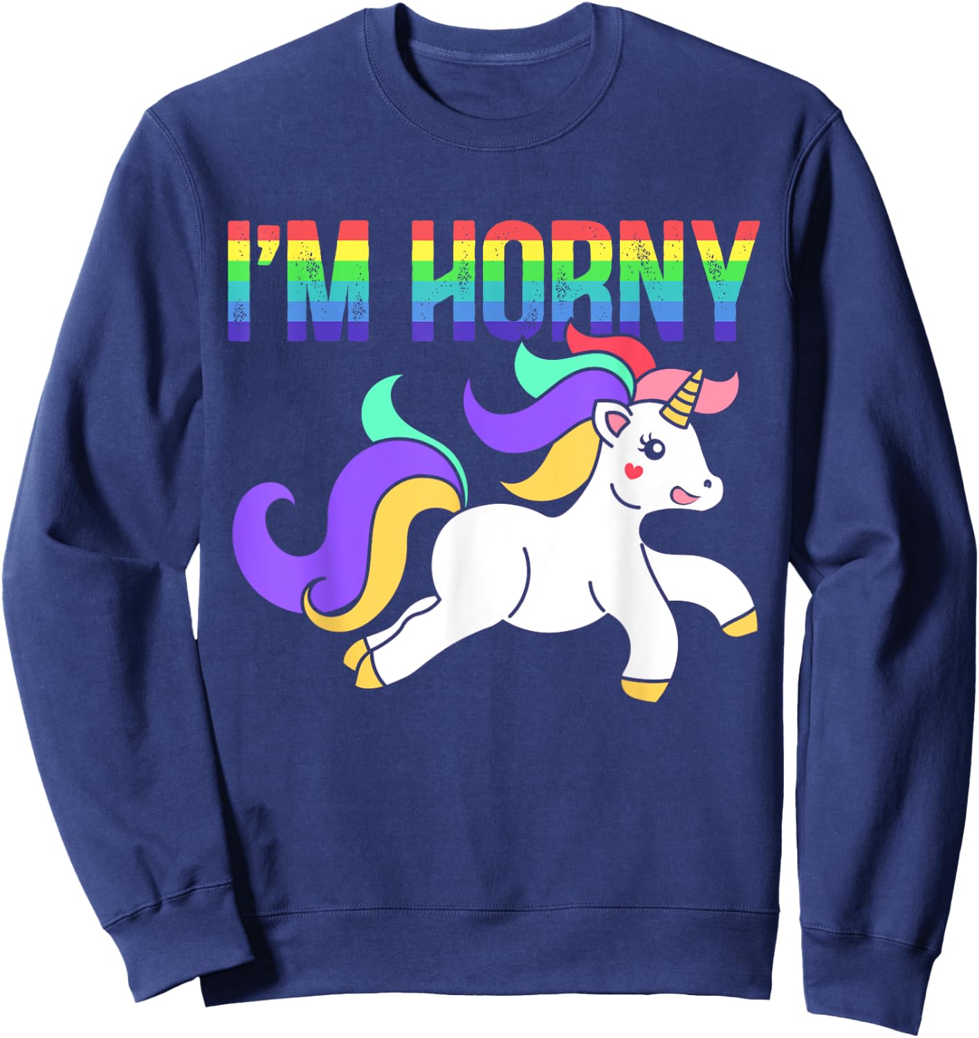 Ich bin geil Cheeky Adult Humour Rainbow Myth Sweatshirt - Sweatshirt | Navy