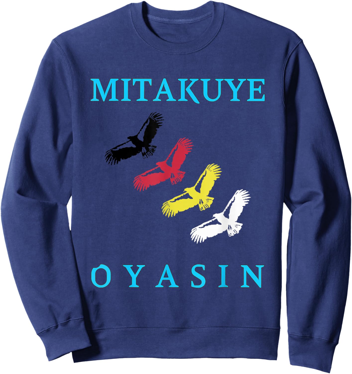 Mitakuye Oyasin Indian Culture - Oglala Lakota Sioux Chief Sweatshirt - Sweatshirt | Navy