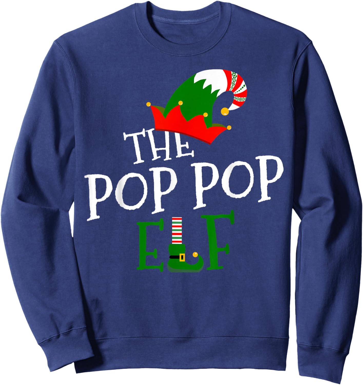 The Pop Pop Elf Family Matching Group Gift Christmas Costume Sweatshirt - Sweatshirt | Navy