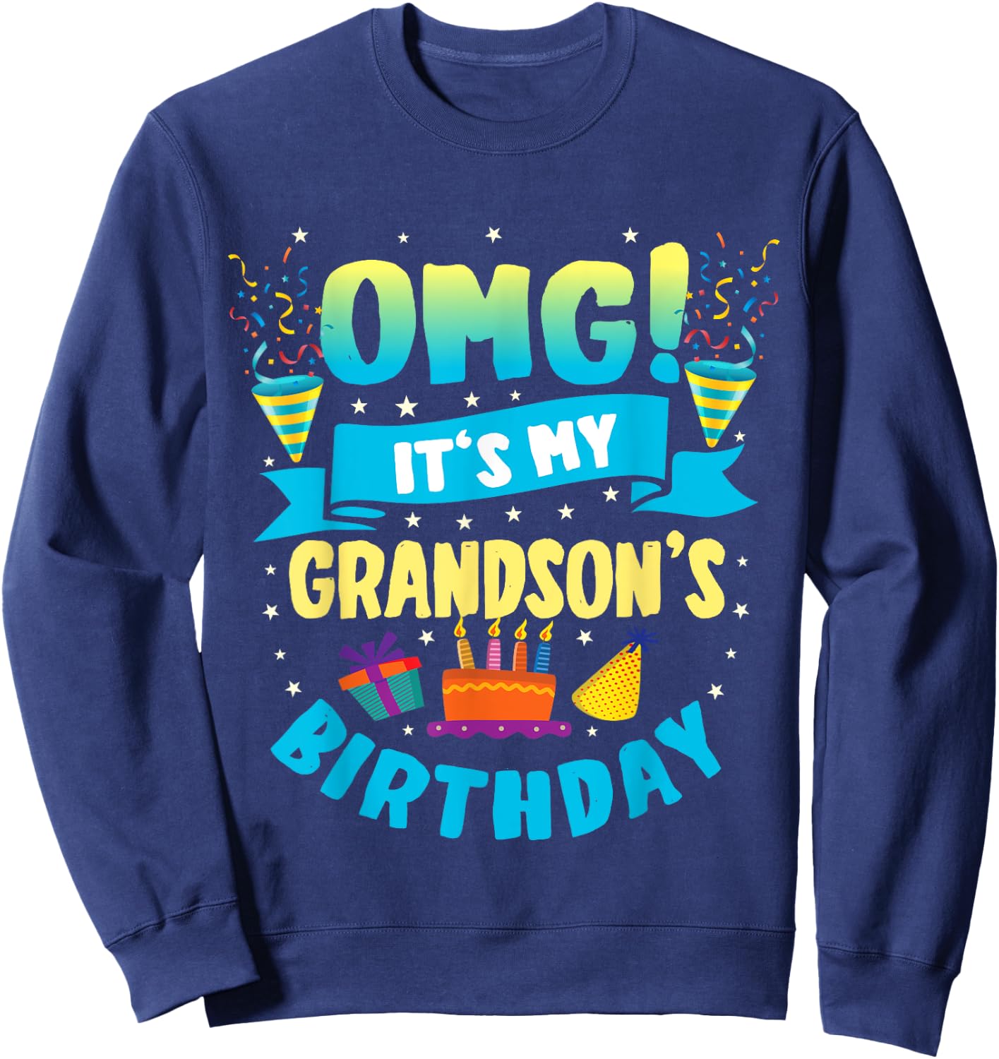 OMG It's My Grandson Birthday Sweatshirt - Sweatshirt | Navy