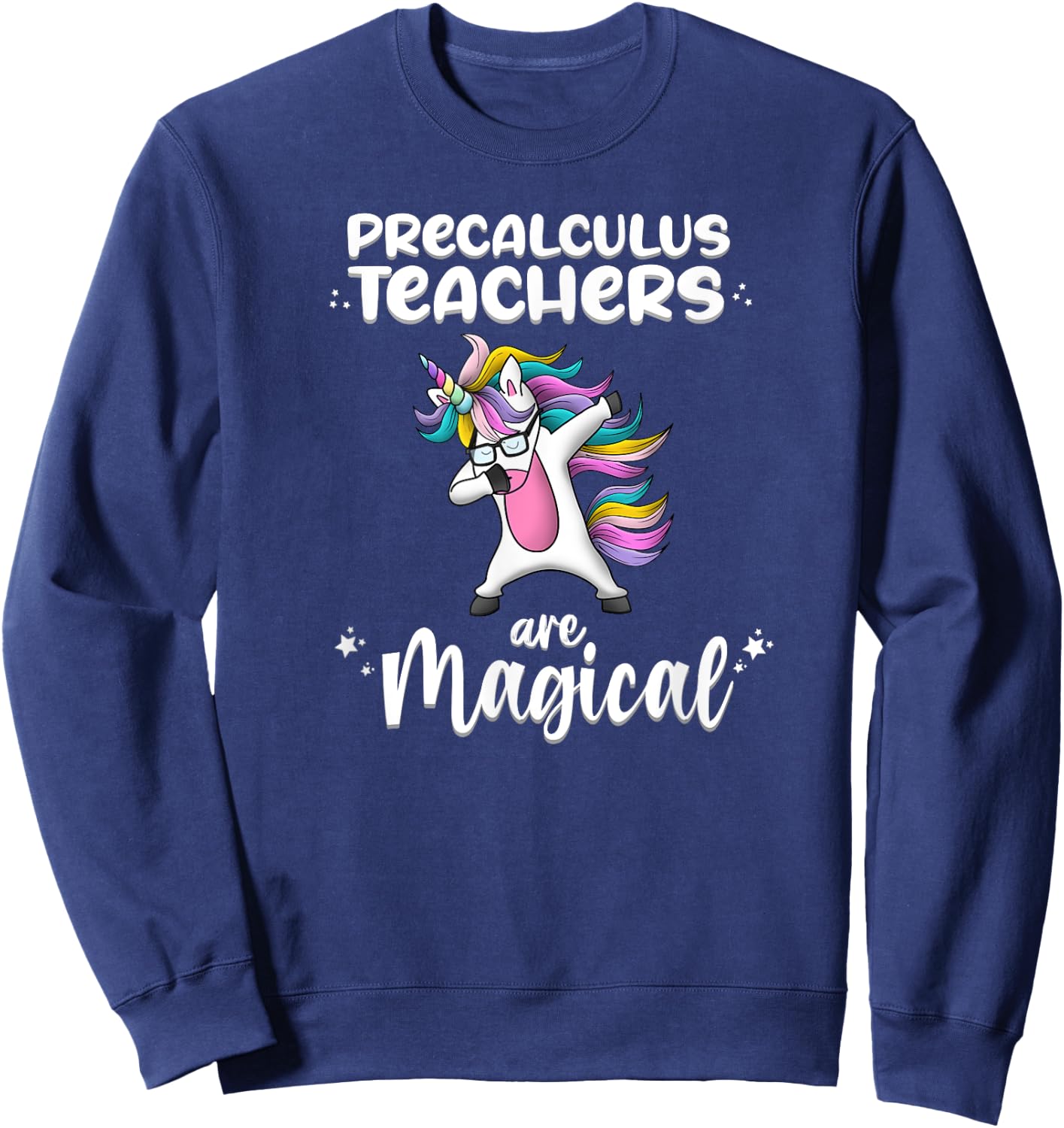 Unicorn Precalculus Love Funny School Teacher Magical Women Girls Kids Sweatshirt - Sweatshirt | Navy