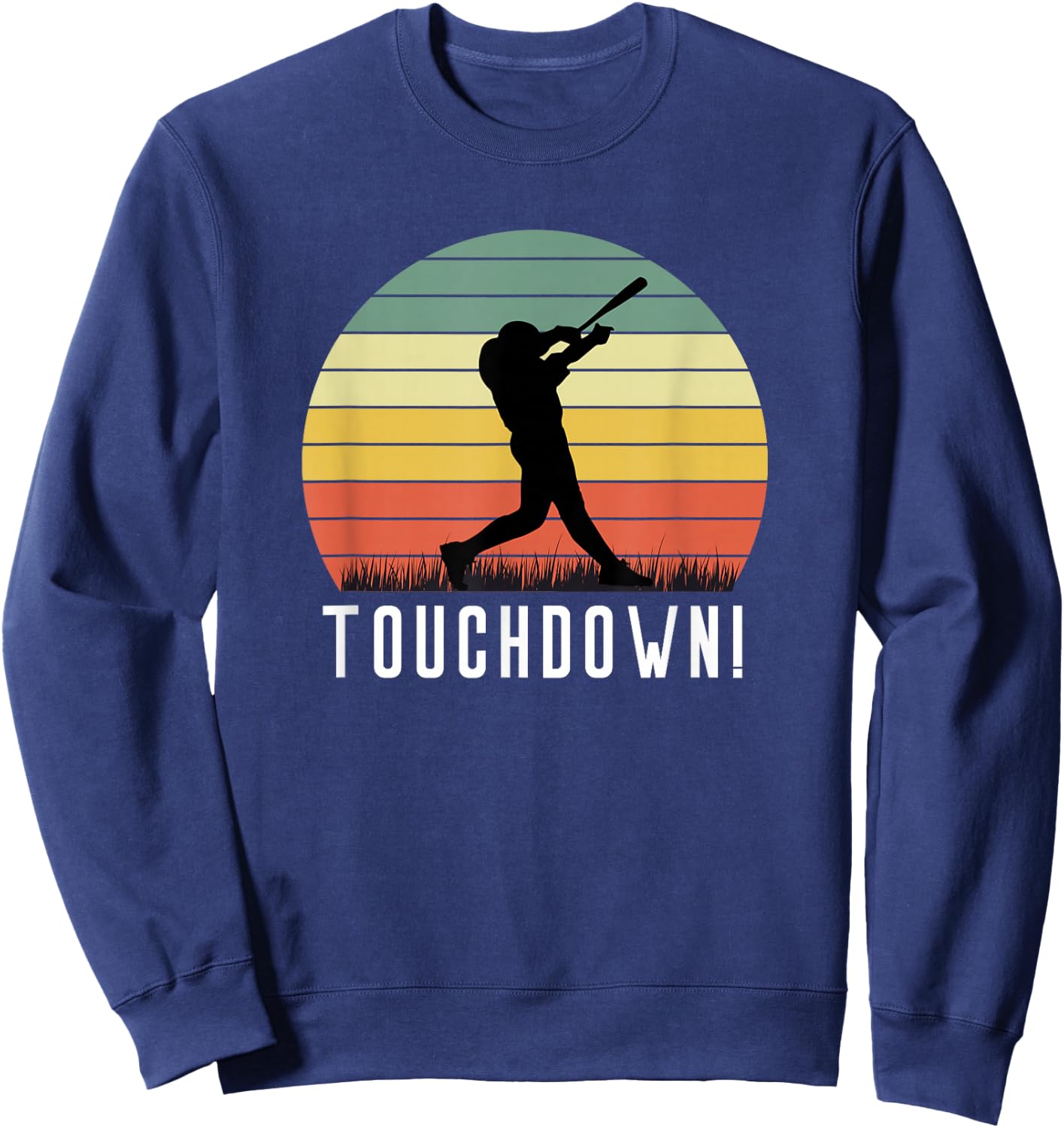 Touchdown Baseball Batter Homerun Player Funny Retro Swing Sweatshirt - Sweatshirt | Navy