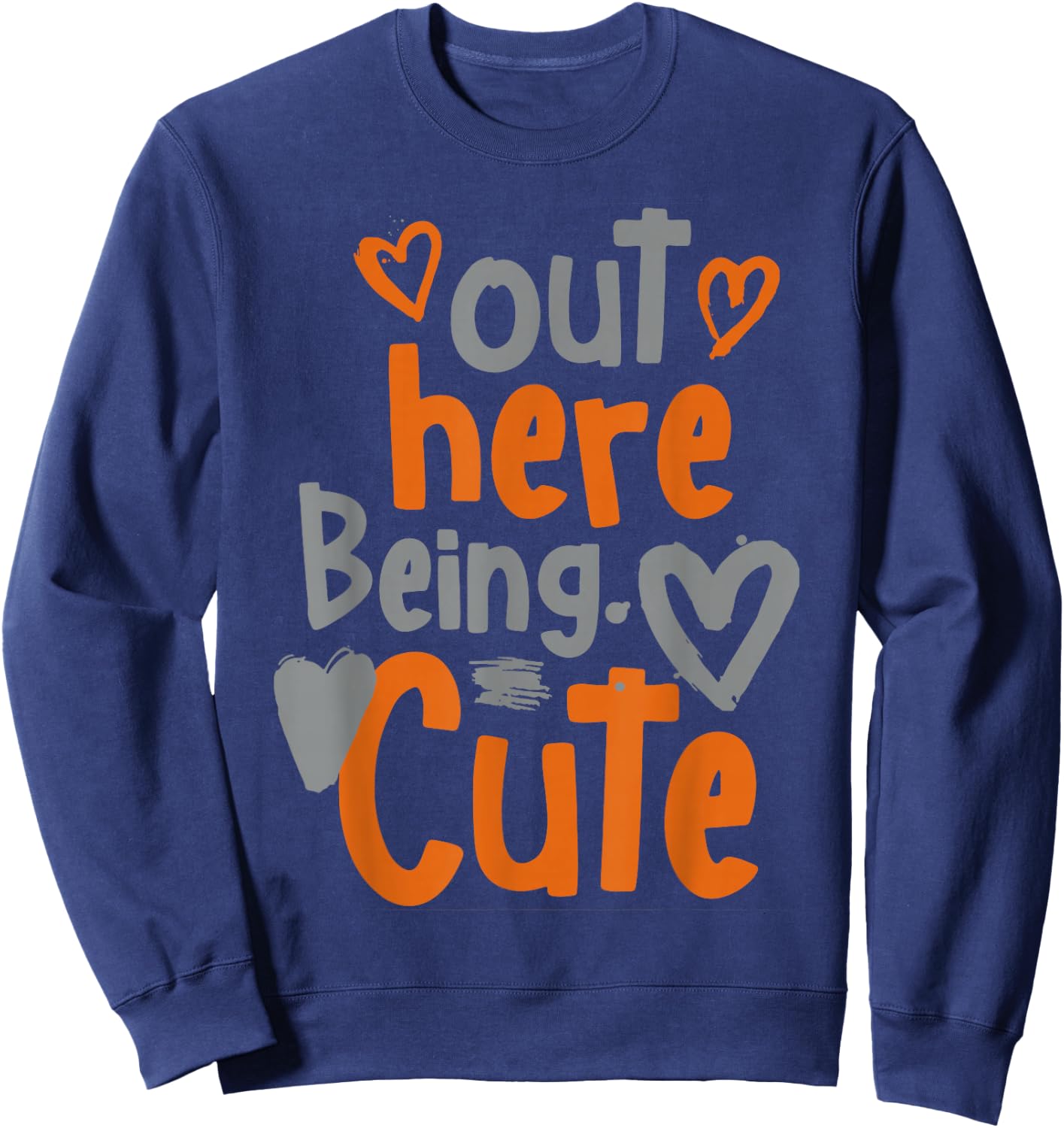 Out Here Being Cute Sweatshirt - Sweatshirt | Navy