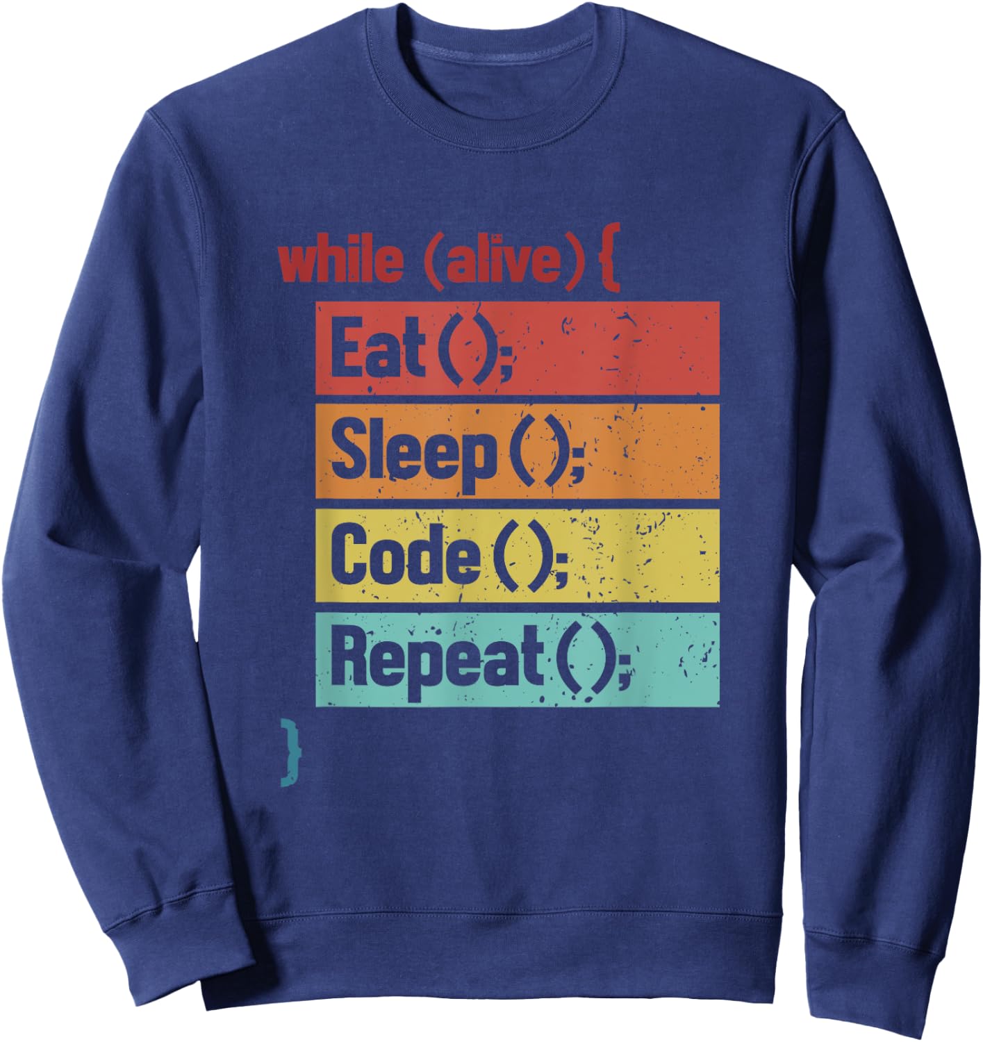 Eat Sleep Code Repeat Full Stack Coder Software Developer Sweatshirt - Sweatshirt | Navy