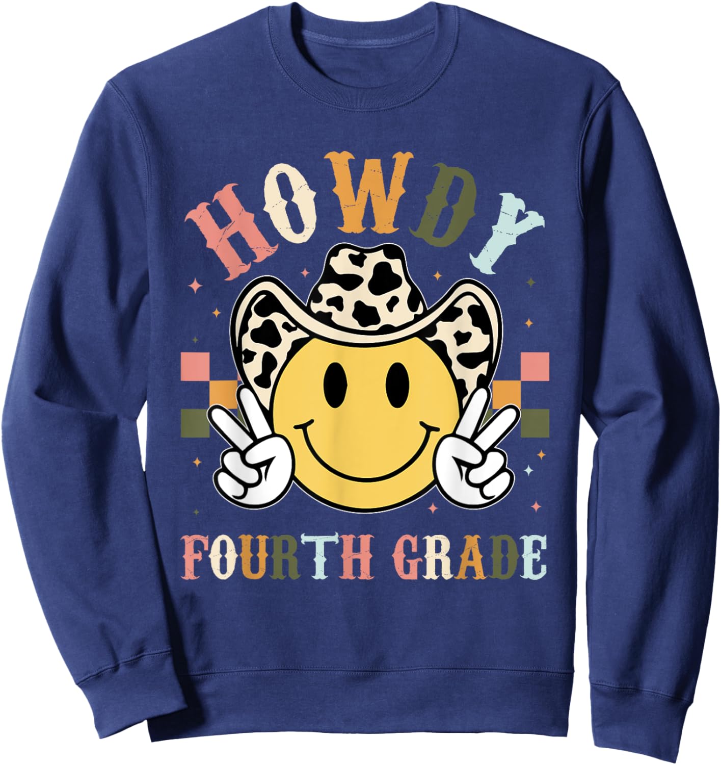 4th Grade Teacher Rodeo Country Western Howdy Fourth Grade Women Girls Kids Sweatshirt - Sweatshirt | Navy