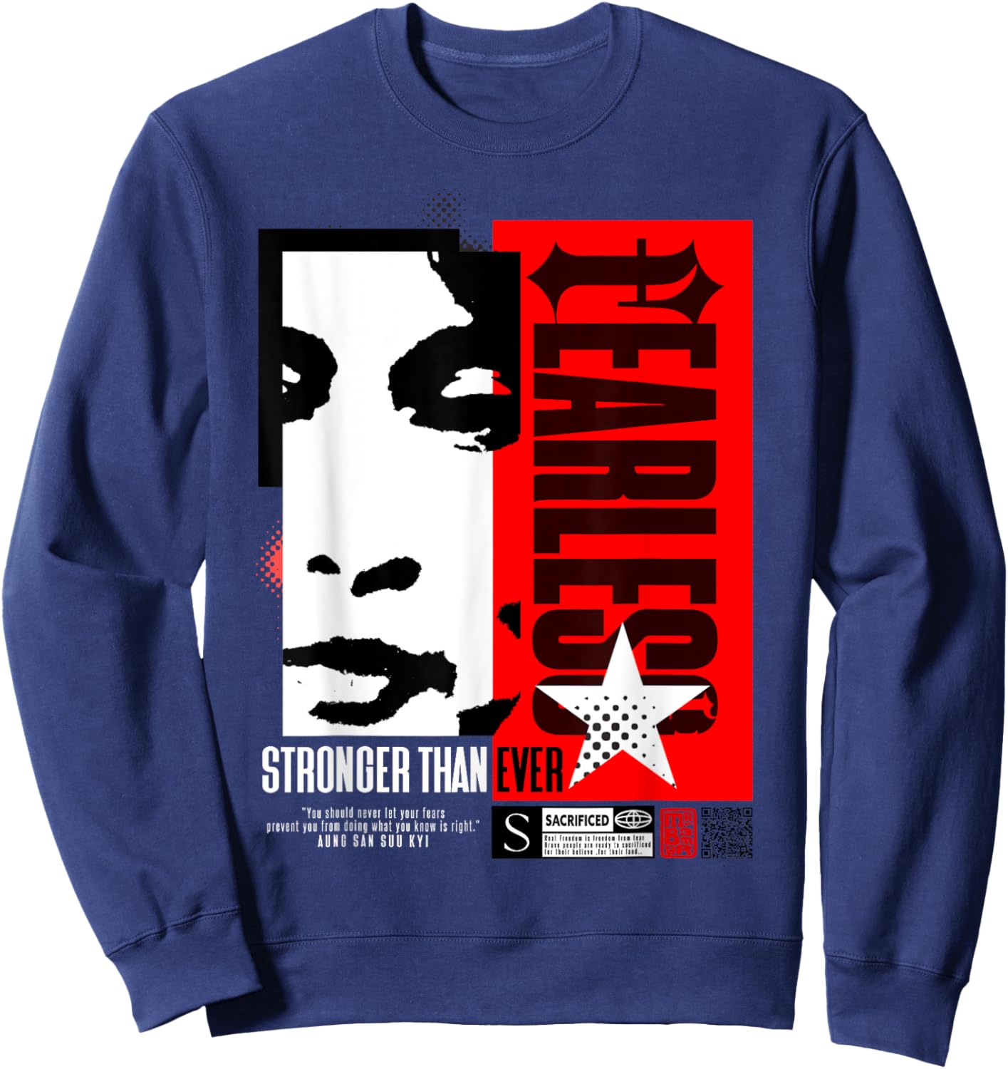 Fearless (Aung San Suu Kyi's Quote) Sweatshirt - Sweatshirt | Navy