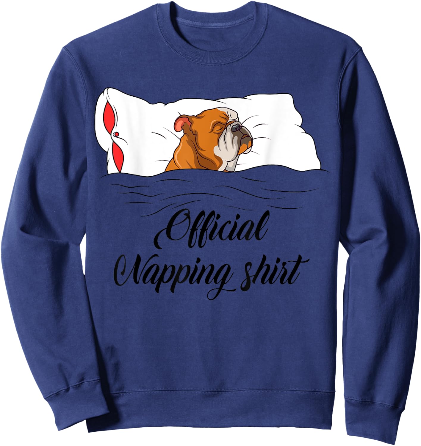 Sleeping English Bulldog Pyjamas Gift Official Napping Sweatshirt - Sweatshirt | Navy