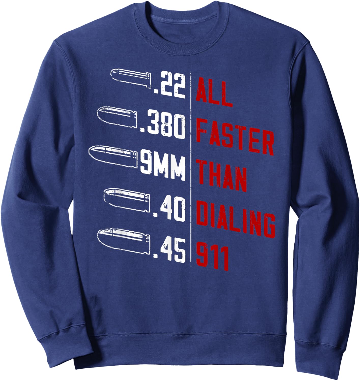 All Faster Than Dialing 911 American Flag Gun Lover Gifts Men Sweatshirt - Sweatshirt | Navy
