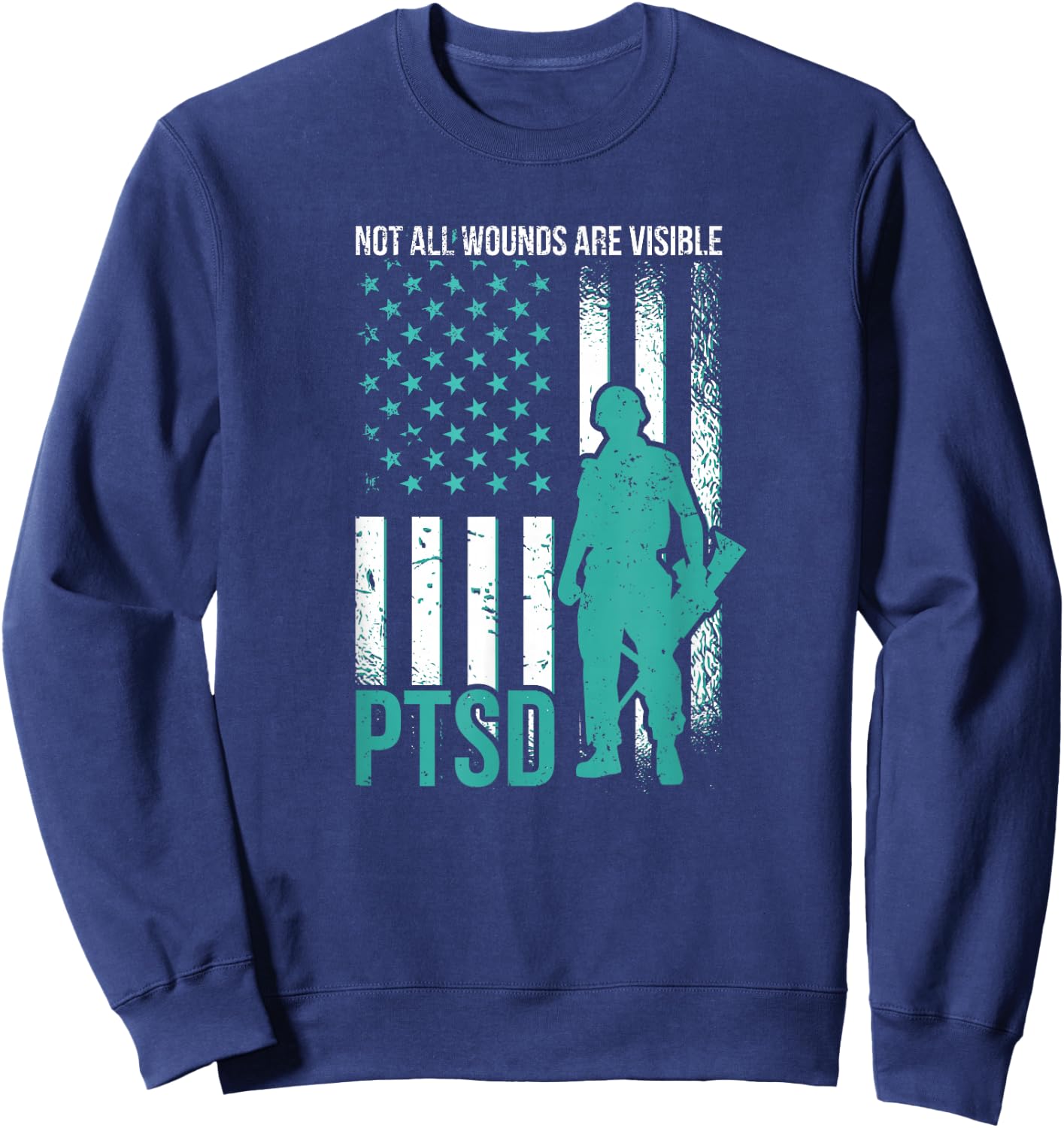 Not All Wounds Are Visible - PTSD Awareness Sweatshirt - Sweatshirt | Navy
