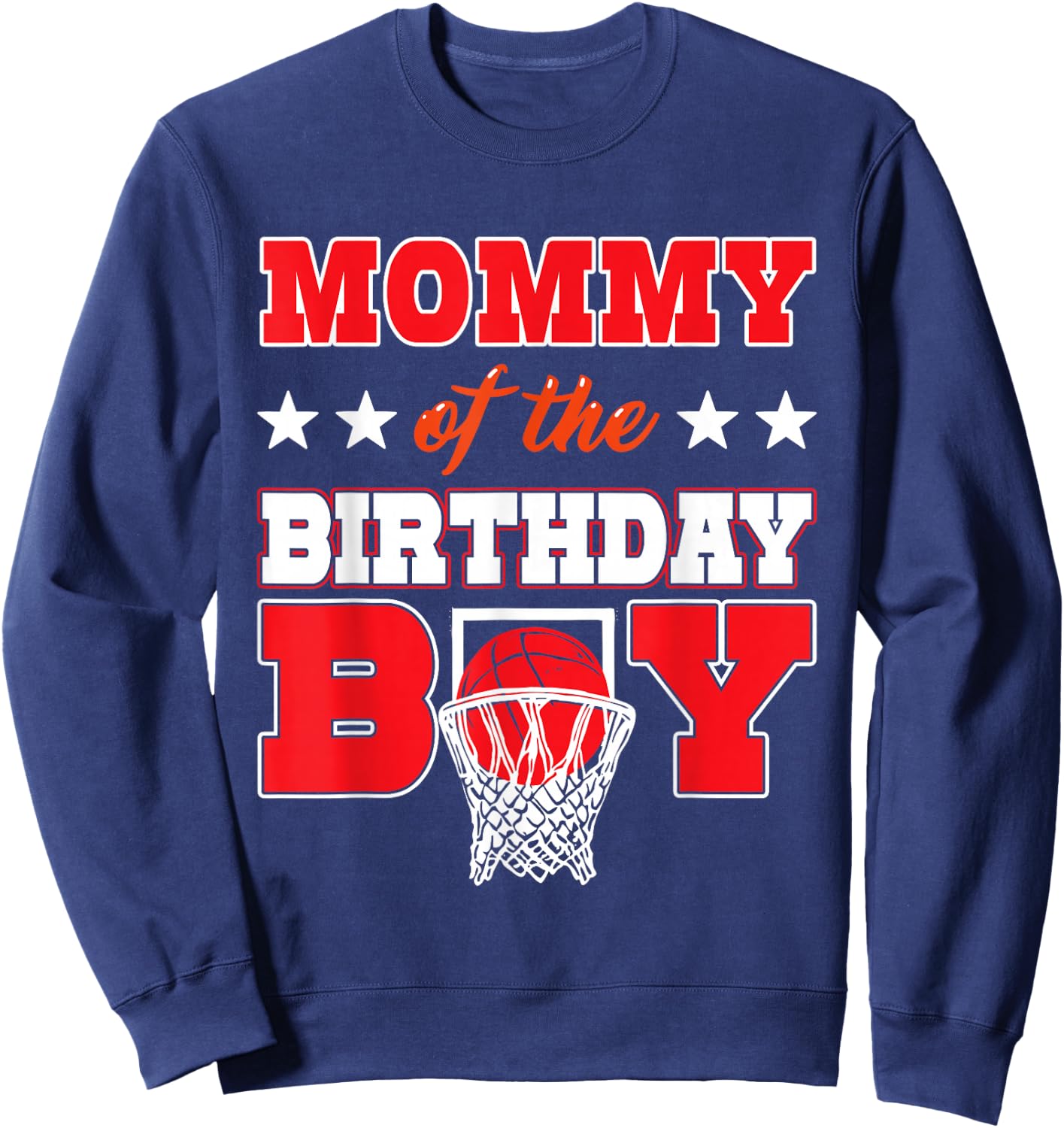 Basketball Party Mommy of the Birthday Boy Baller Family Mom Sweatshirt - Sweatshirt | Navy