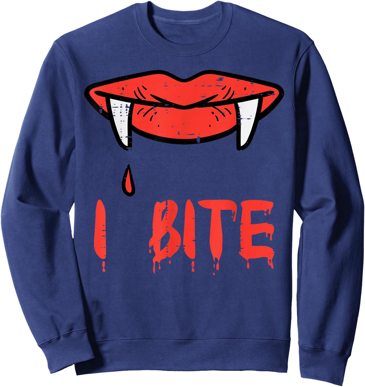 Halloween Vampire Lips I Bite Fangs Costume Women Girls Men Sweatshirt - Sweatshirt | Navy