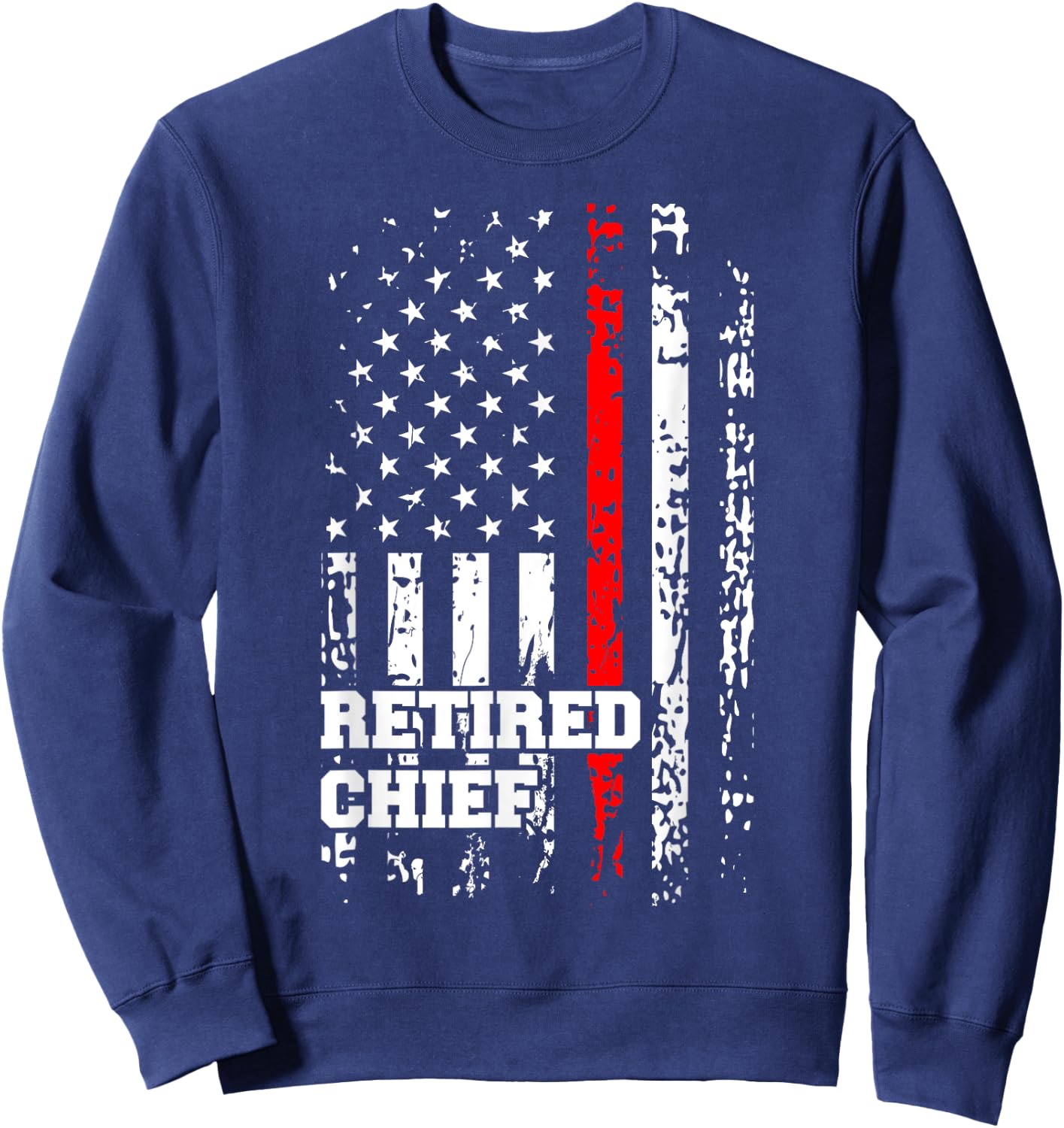 Retired Fire Chief Shirt Firefighter Rank Retirement Gift Sweatshirt - Sweatshirt | Navy