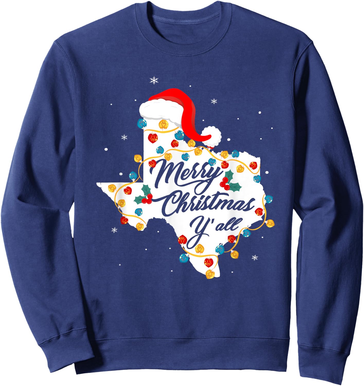Merry Christmas Y'All Texas State Texan Holiday Men Women Sweatshirt - Sweatshirt | Navy