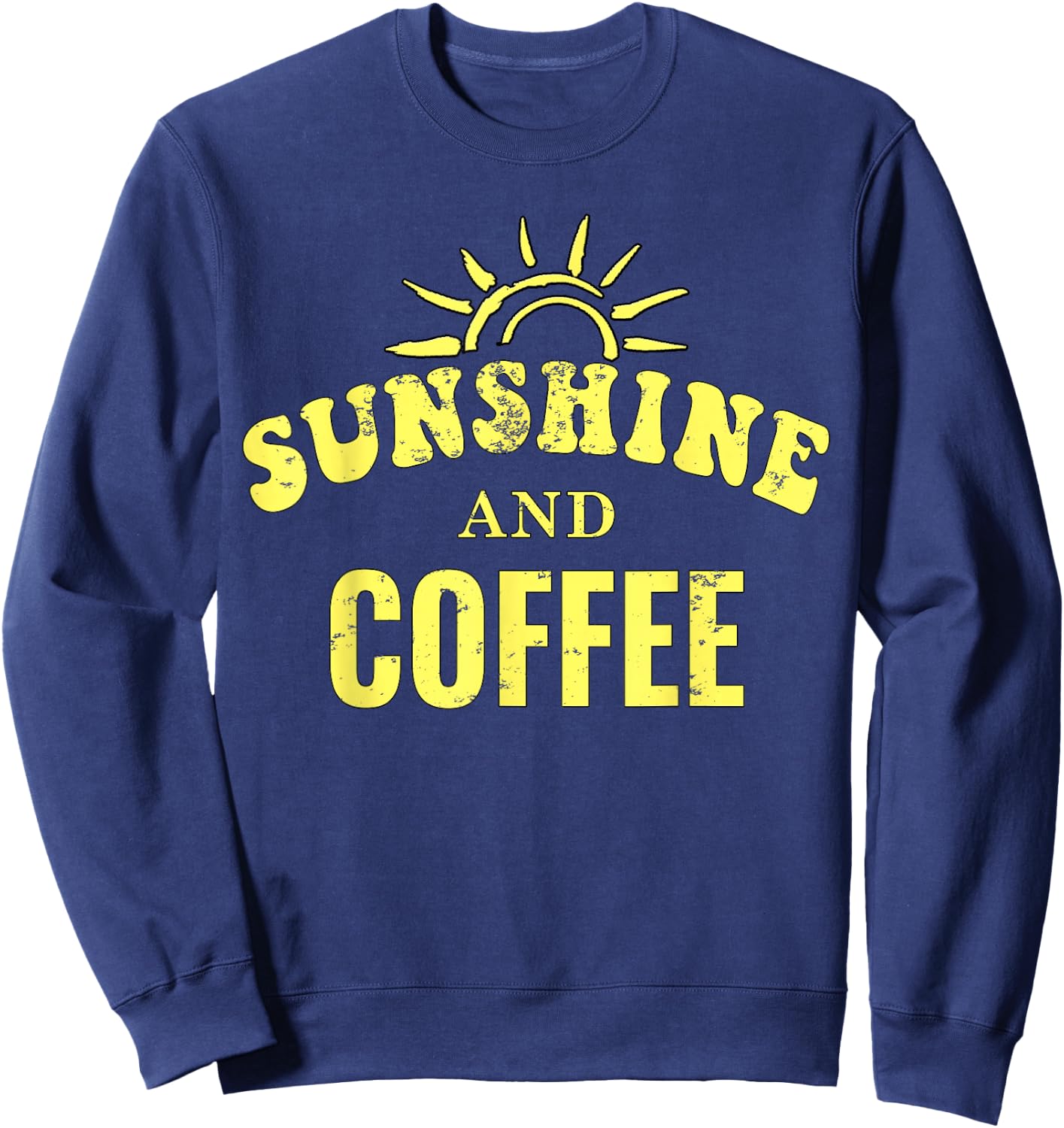 Coffee Lovers | Sunshine and Coffee Retro Style Mothers Day Sweatshirt - Sweatshirt | Navy
