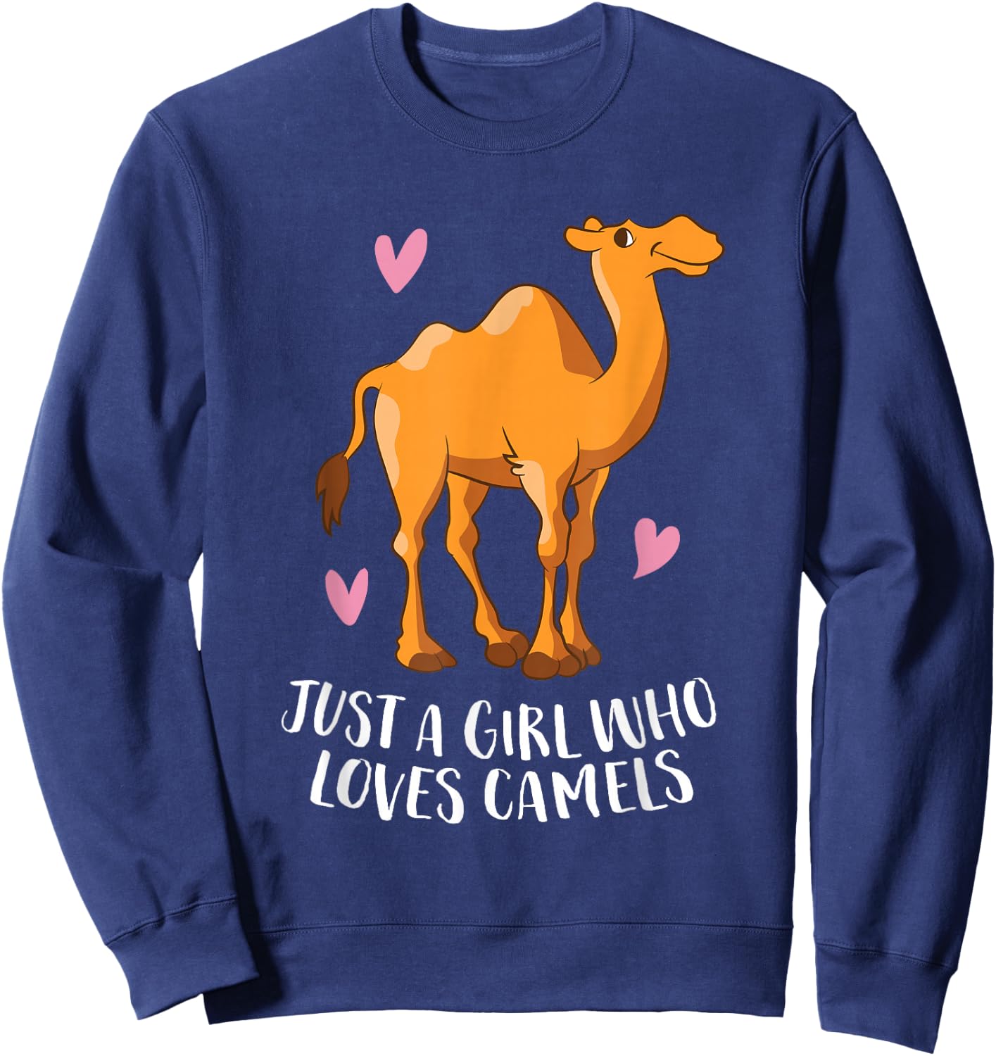 Just a Girl Who Loves Camels Cute Camel Girl Sweatshirt - Sweatshirt | Navy
