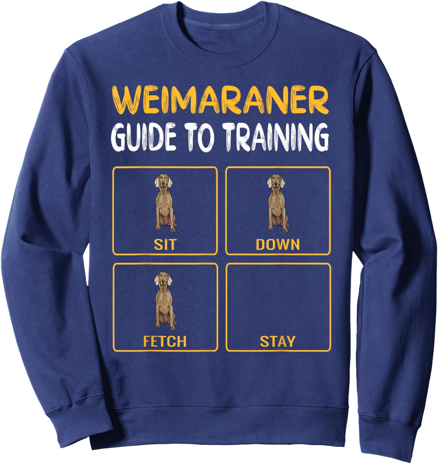 Funny Weimaraner Guide To Training Dog Obedience Trainer Women Sweatshirt - Sweatshirt | Navy