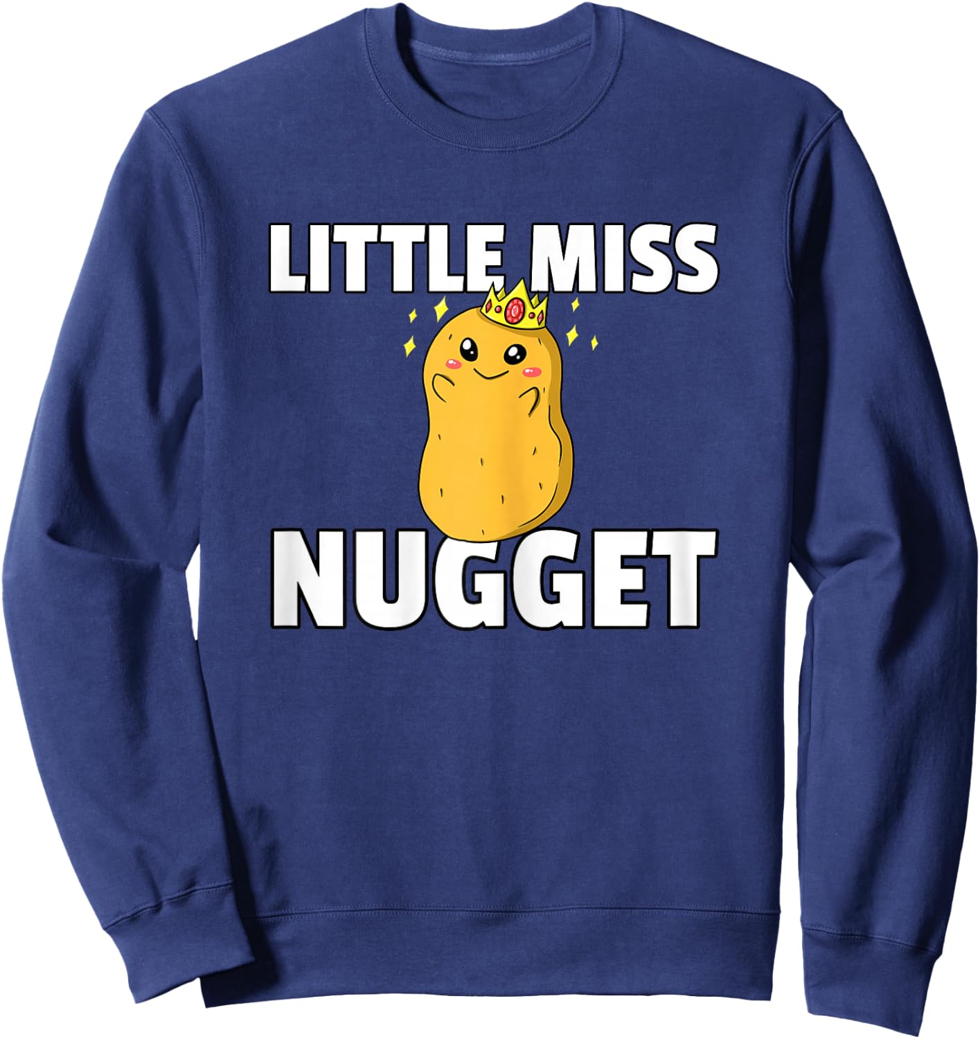 Chicken Nugget Gift Girls Funny Chicken Nuggs Sweatshirt - Sweatshirt | Navy