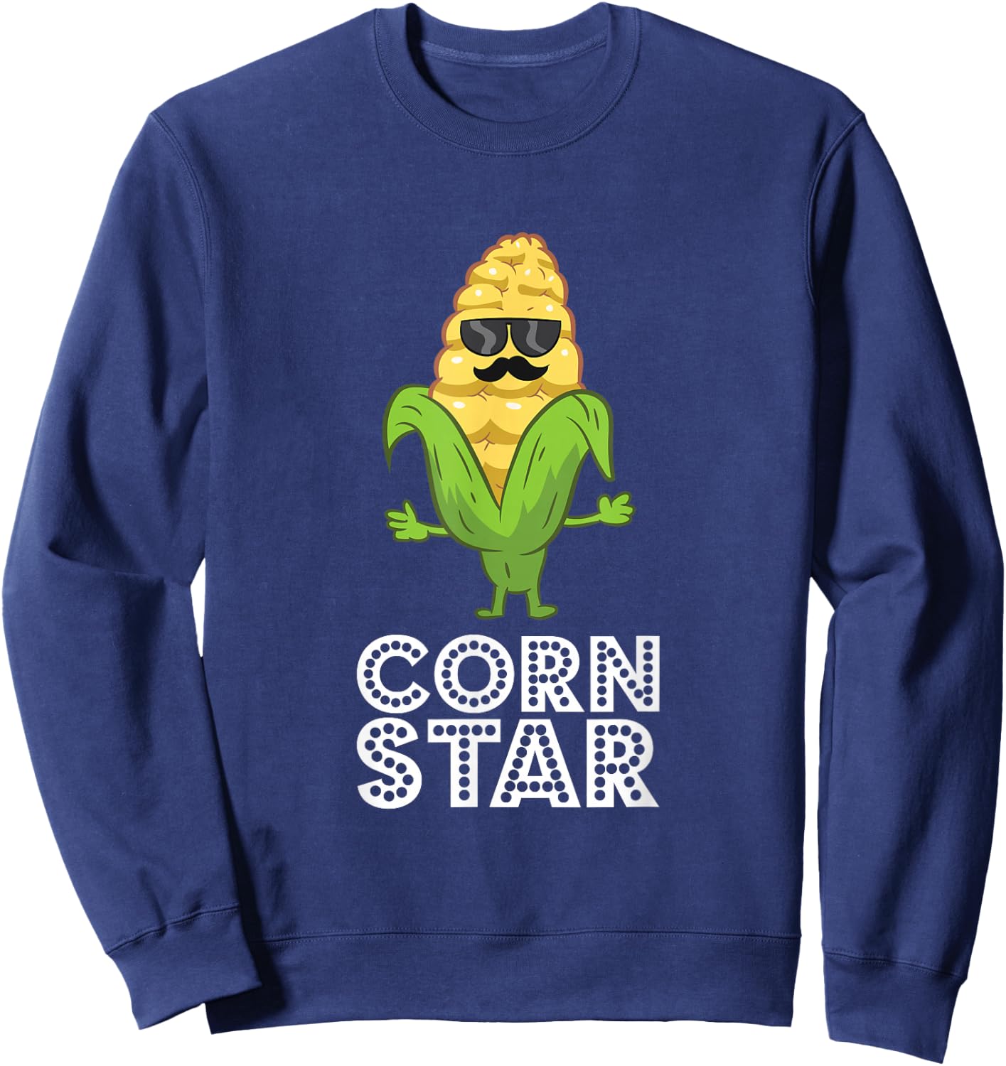 Funny Corn Star With Sunglasses Gift Corn Farmer Sweatshirt - Sweatshirt | Navy