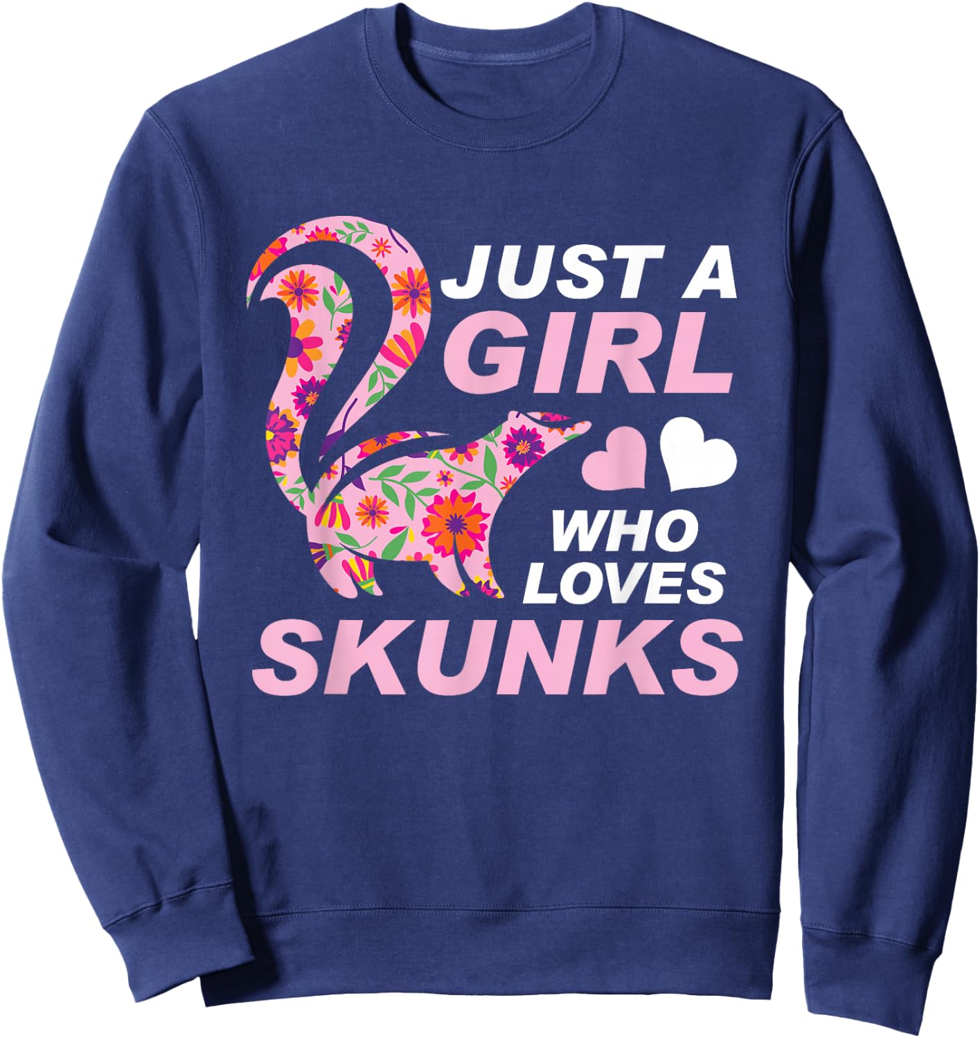 Just A Girl Who Loves Skunks Vintage Retro Skunk Gift Sweatshirt - Sweatshirt | Navy